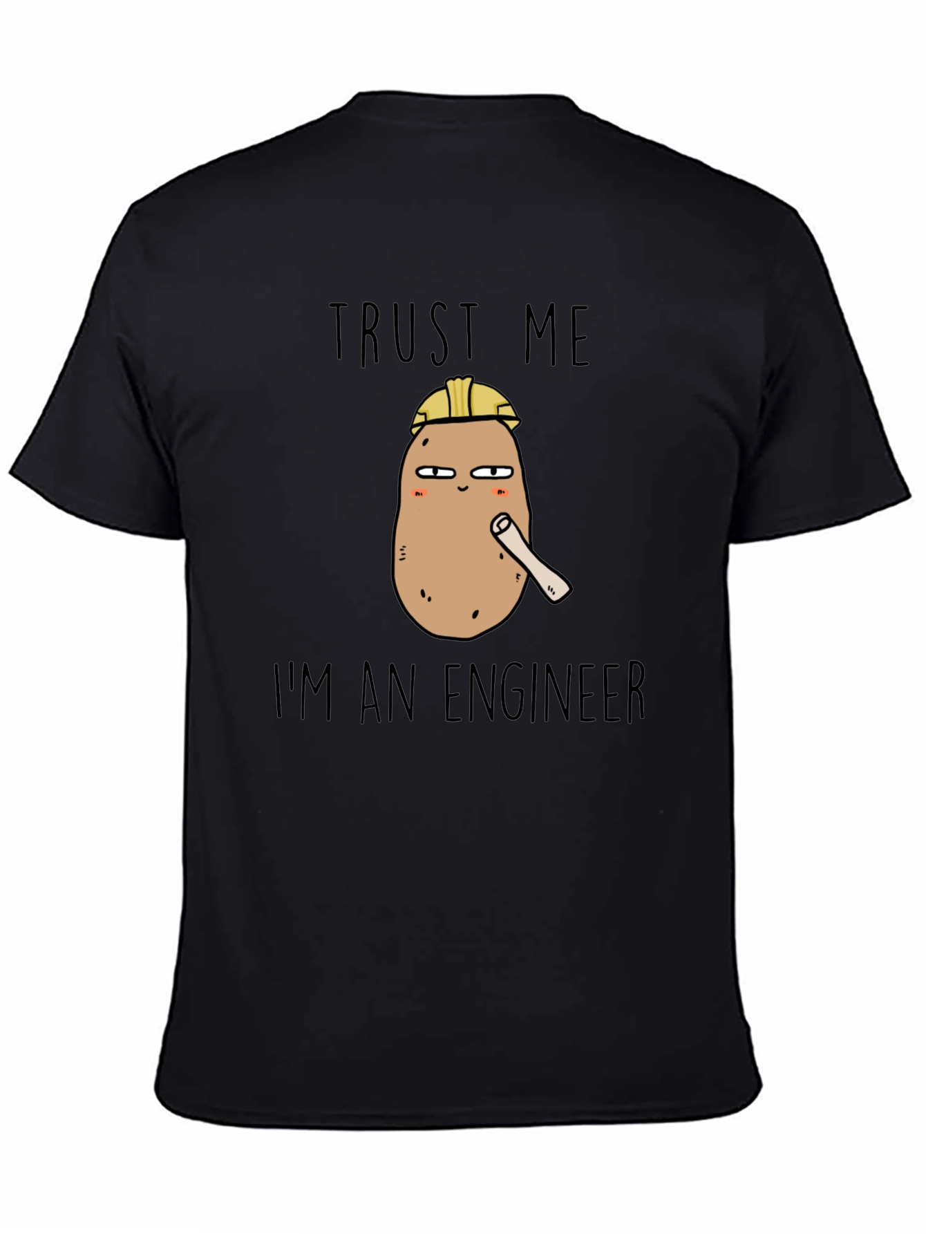 Trust Me Im An Engineer Potato Black Tee