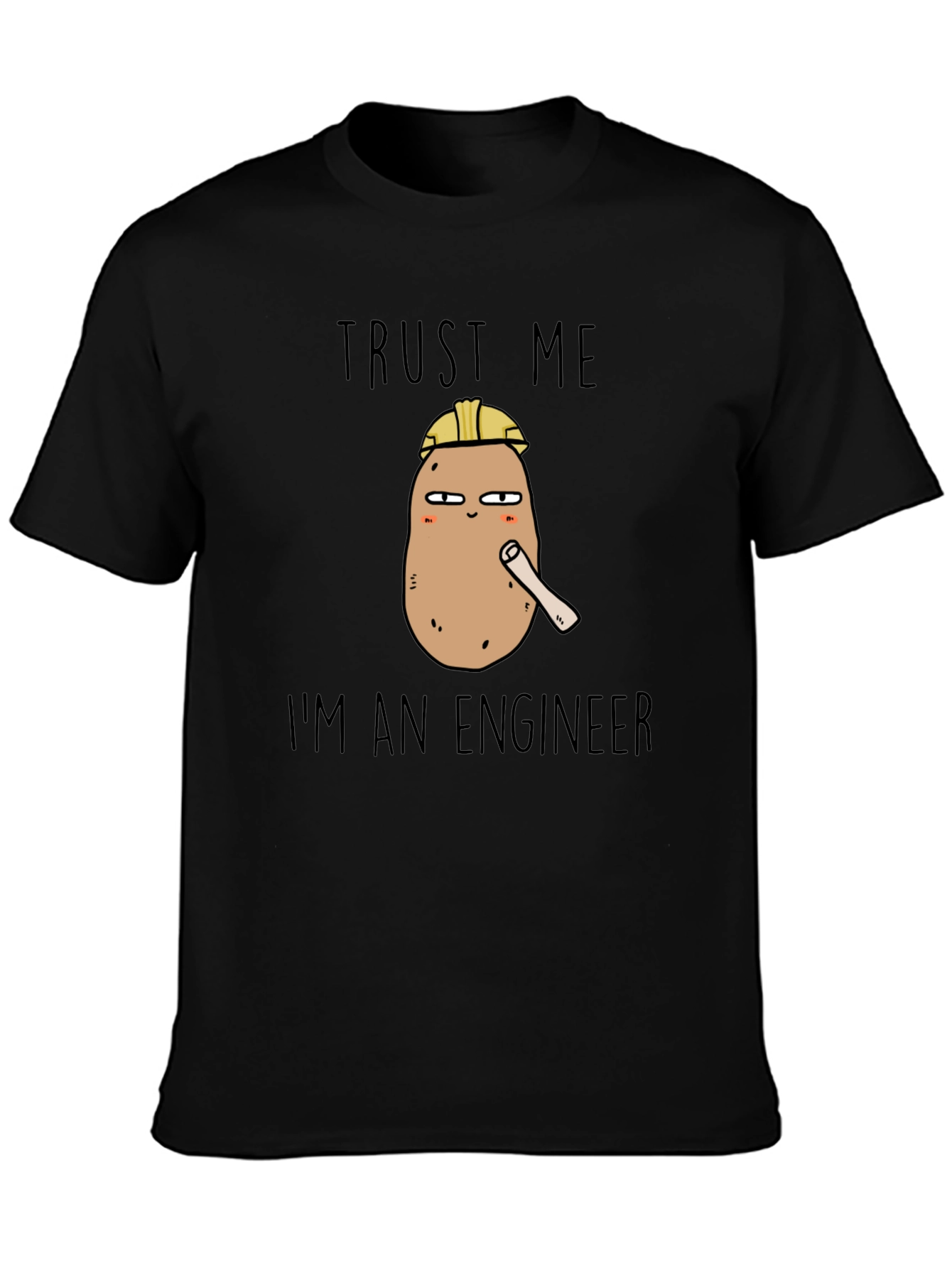 Trust Me Im An Engineer Potato Black Tee
