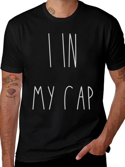I In My Cap T-Shirt - Black Graphic Tee