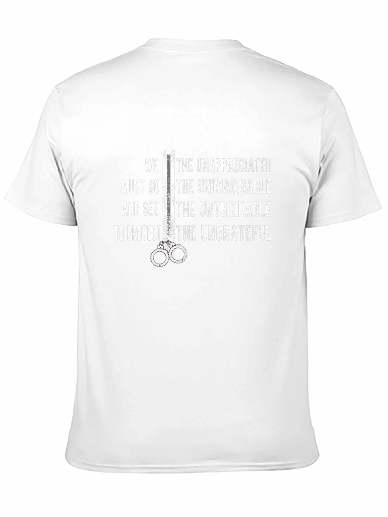 Unappreciated T-Shirt - We Must Do the Unimaginable