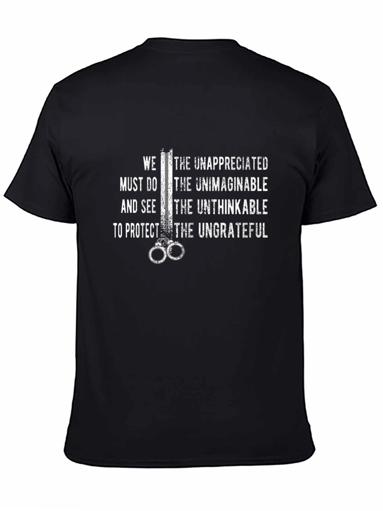 Unappreciated T-Shirt - We Must Do the Unimaginable