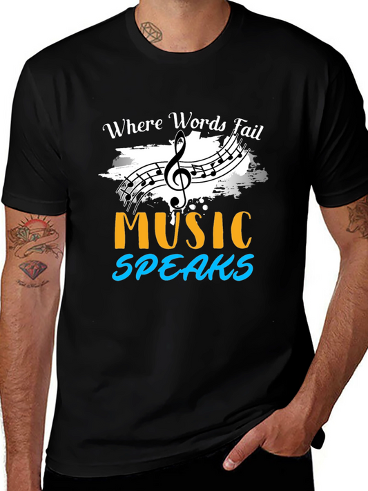 Music Speaks Graphic T-Shirt - Where Words Fail Design