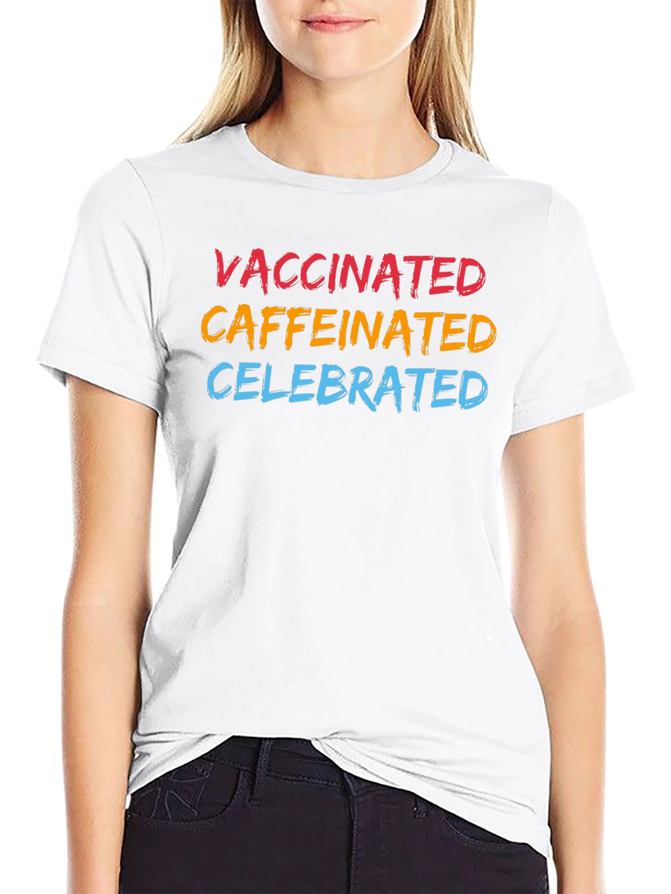 Vaccinated Caffeinated Celebrated Graphic T-Shirt
