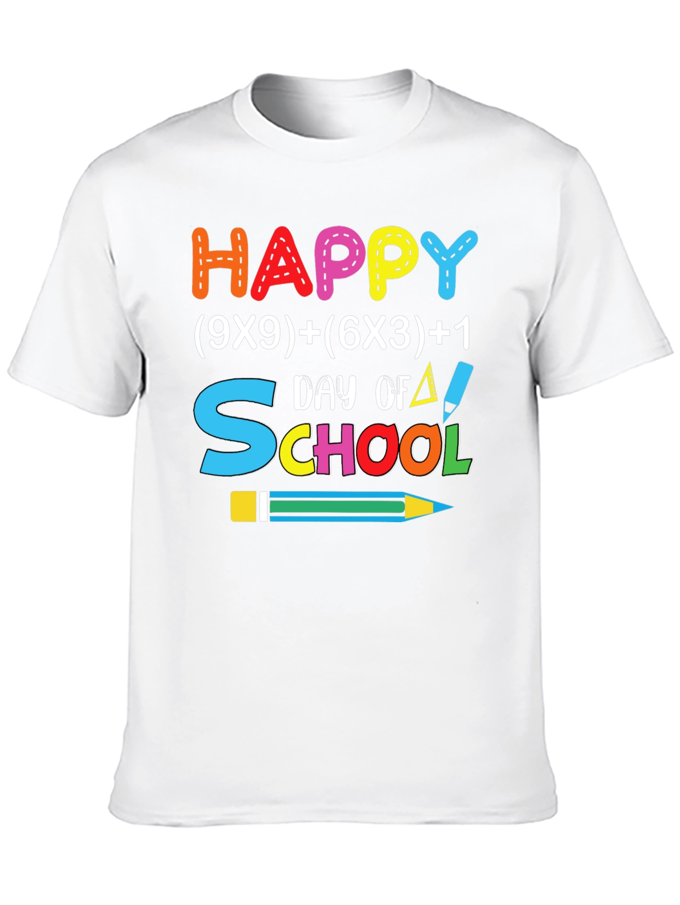 Happy Day of School T-Shirt