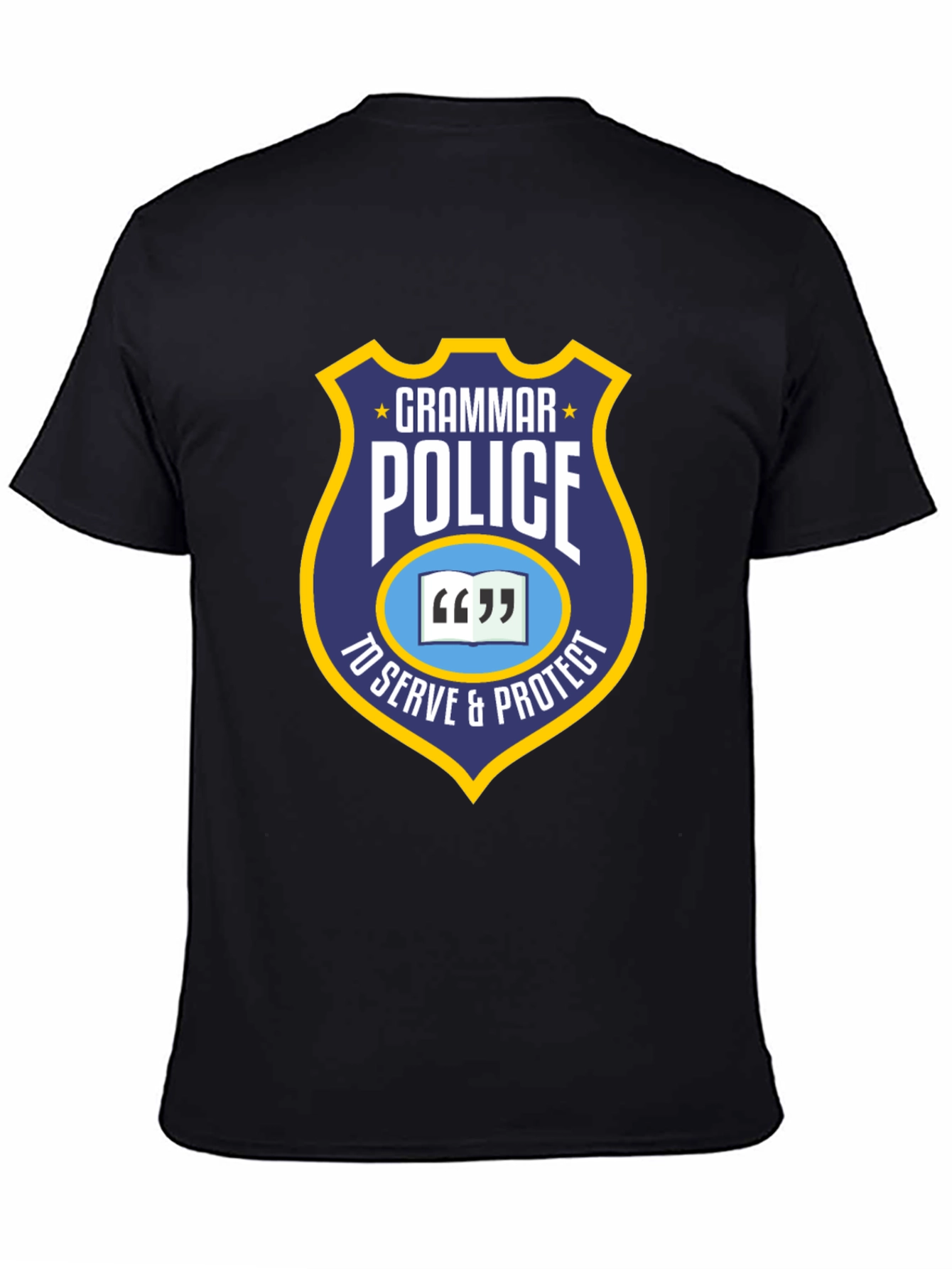 Grammar Police T-Shirt - To Serve & Protect