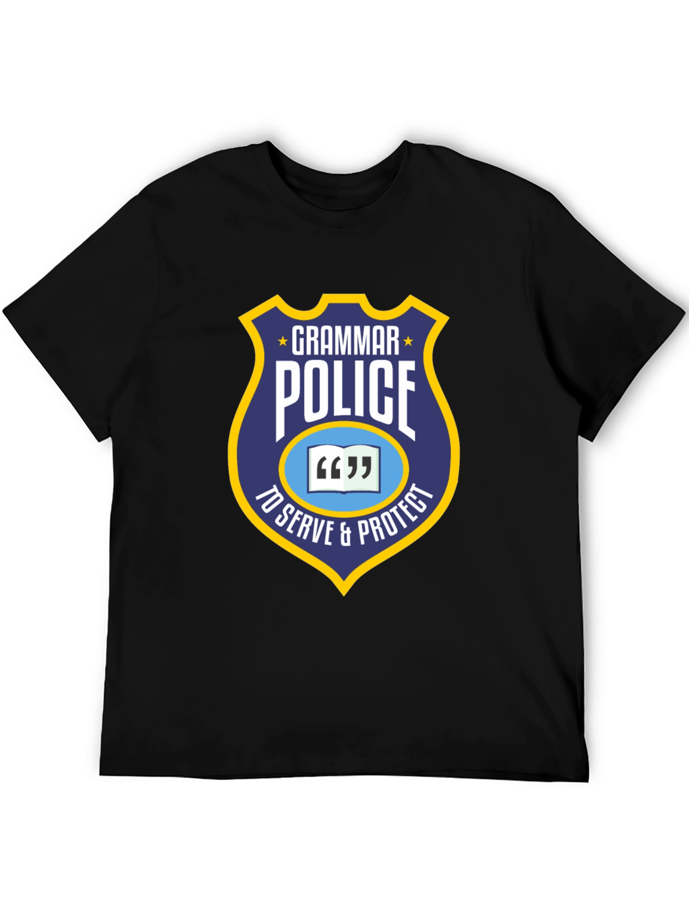 Grammar Police T-Shirt - To Serve & Protect