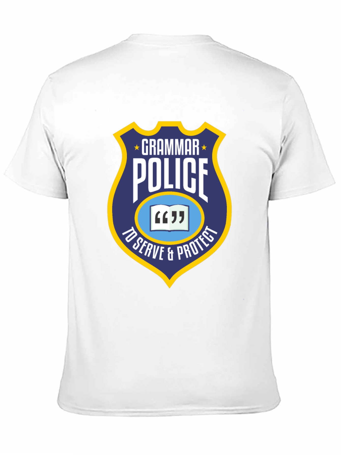 Grammar Police T-Shirt - To Serve & Protect