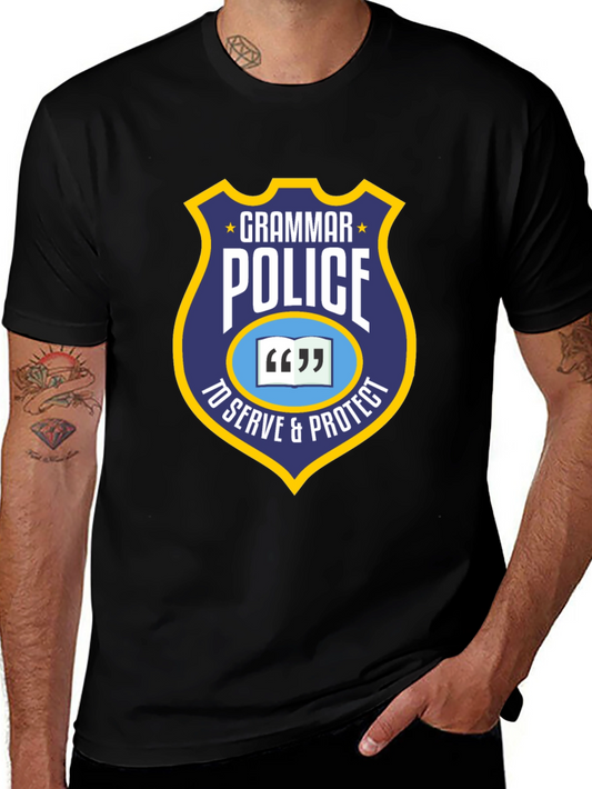Grammar Police T-Shirt - To Serve & Protect