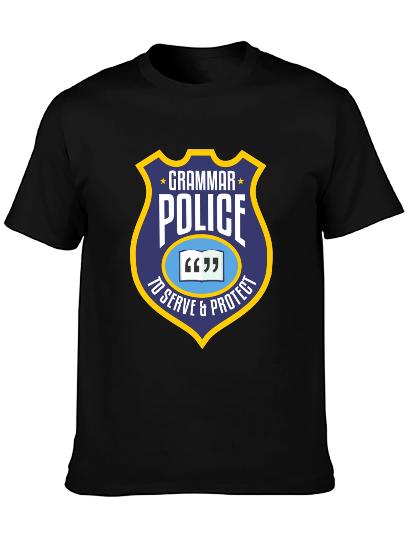 Grammar Police T-Shirt - To Serve & Protect