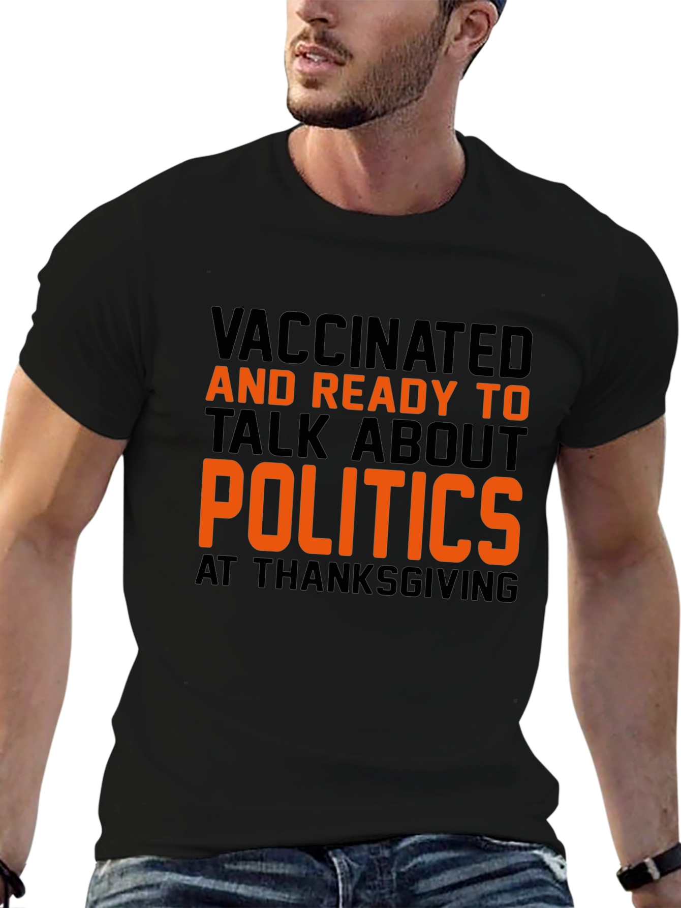 Vaccinated Politics Thanksgiving T-Shirt