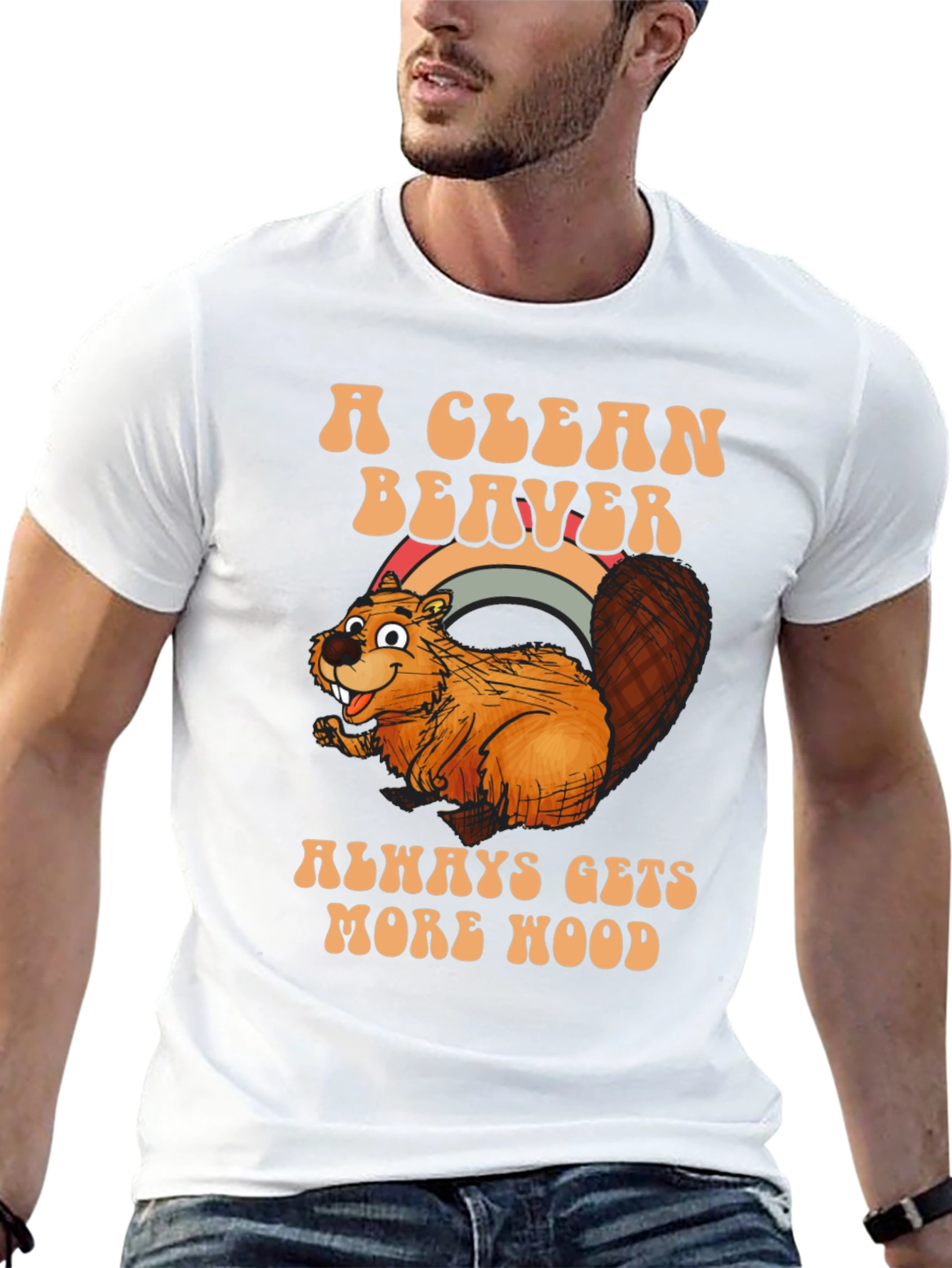 A Clean Beaver Gets More Wood T-Shirt
