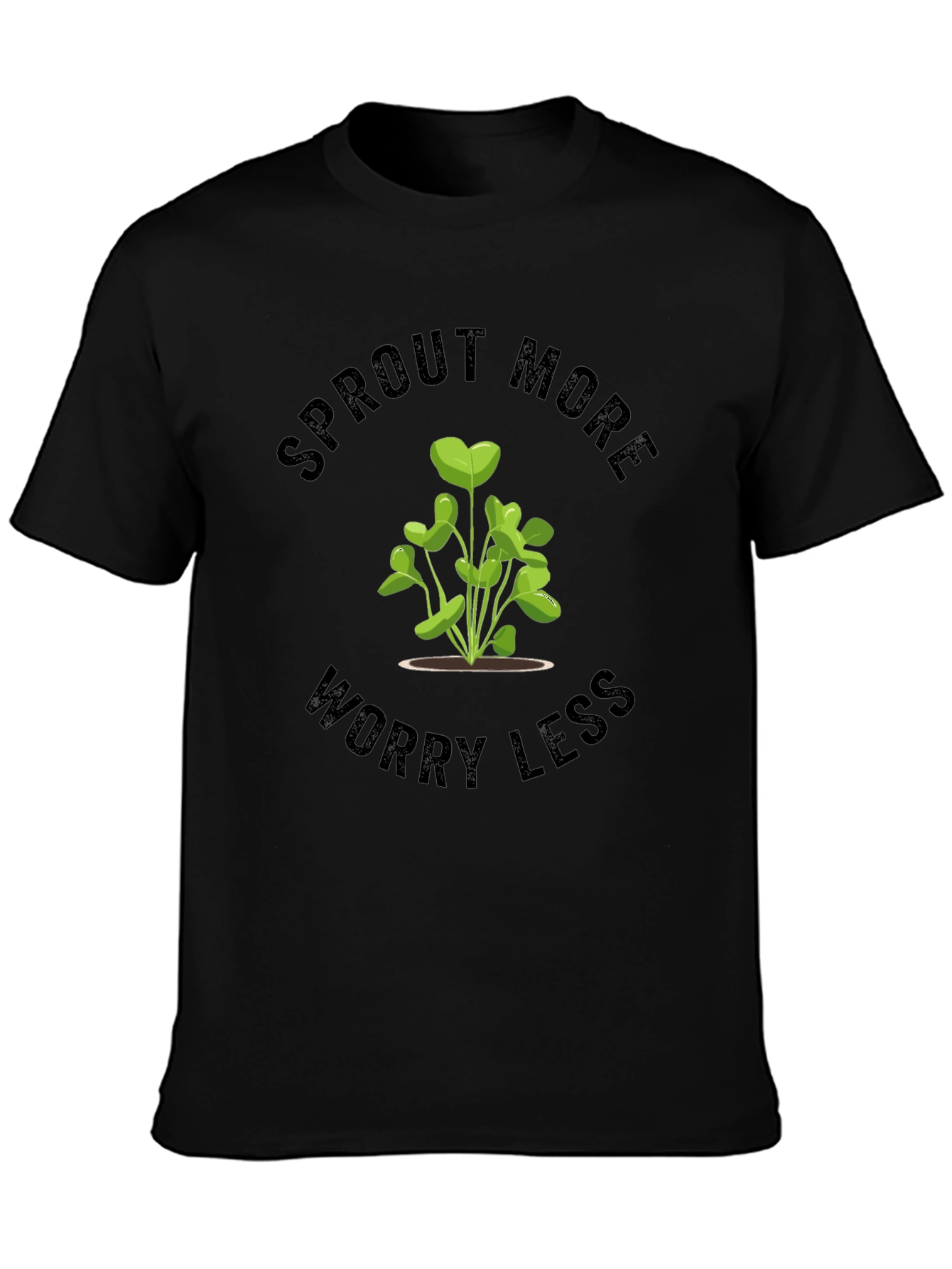 Sprout More Worry Less Black T-Shirt