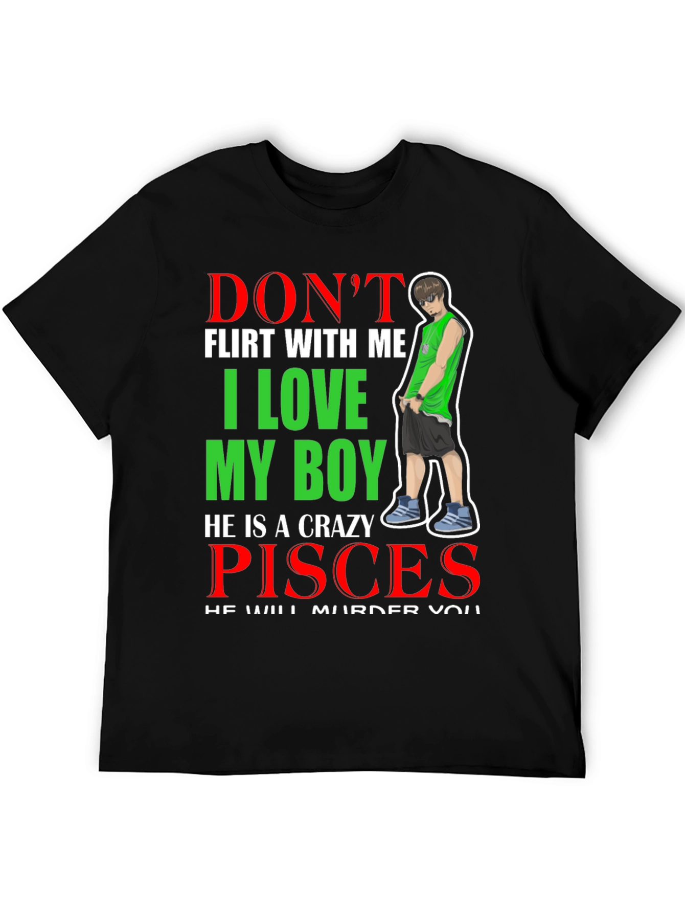 Dont Flirt With Me Pisces Boy T-Shirt
