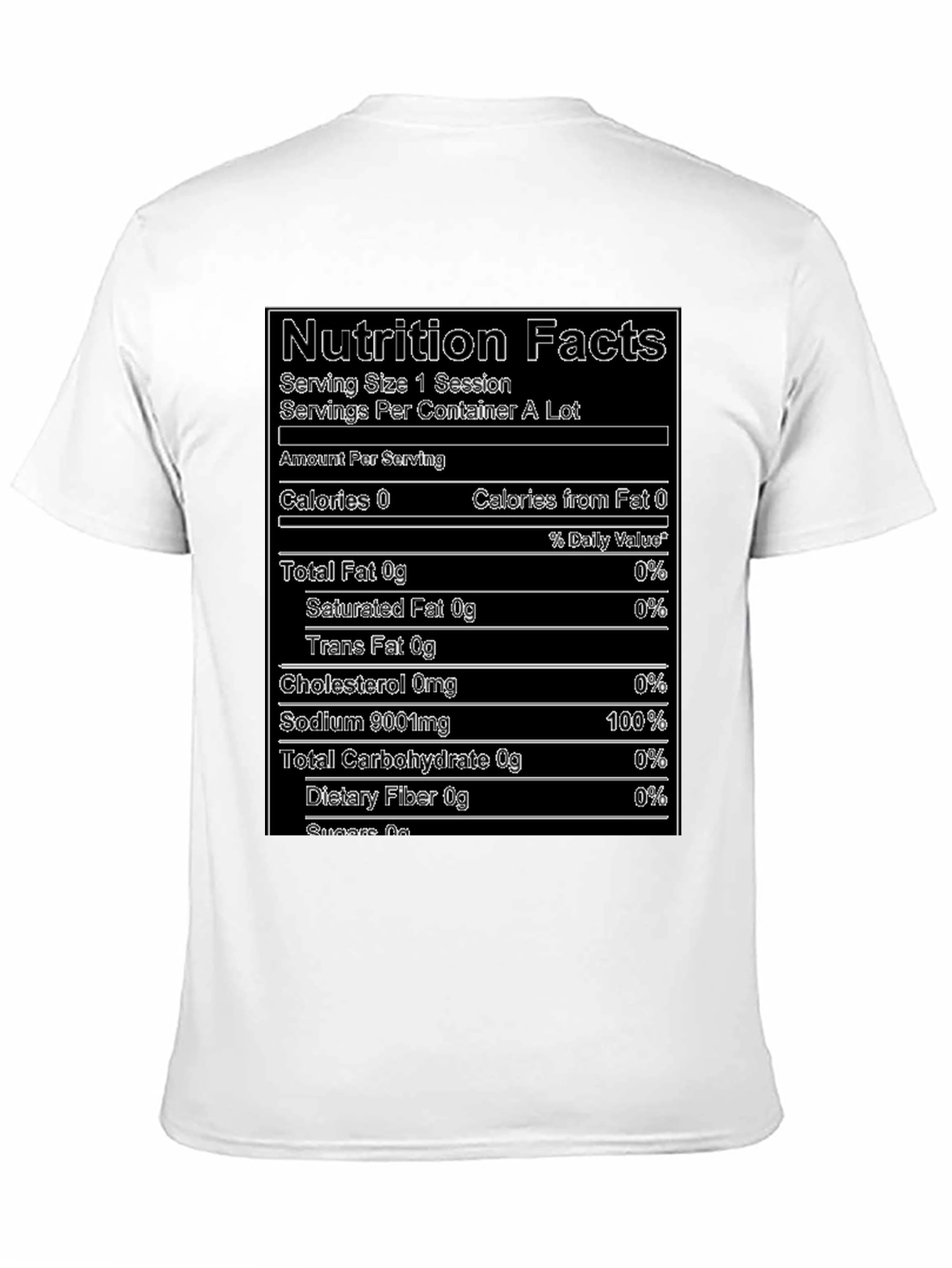 Nutrition Facts T-Shirt - Funny Novelty Tee