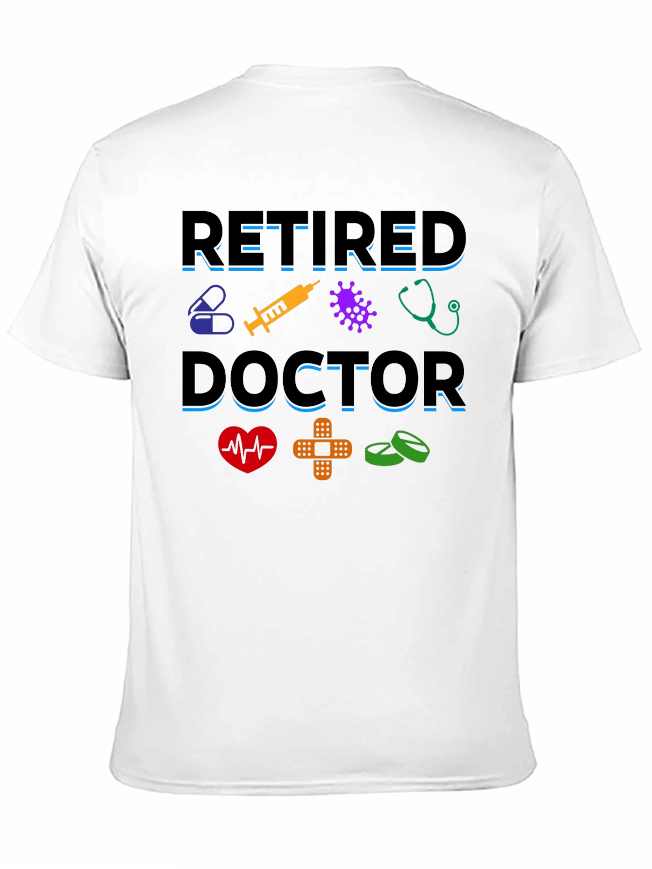 Retired Doctor T-Shirt