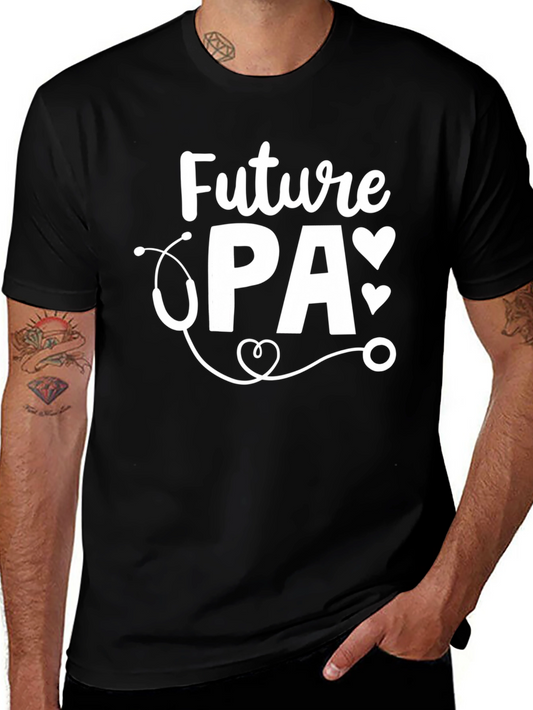 Future PA T-Shirt Physician Assistant Shirt Graduation Gift