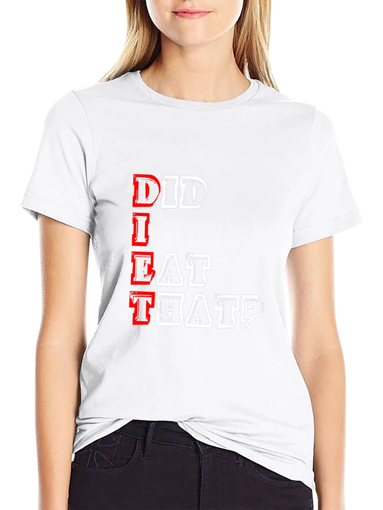 Did I Eat That? Graphic T-Shirt