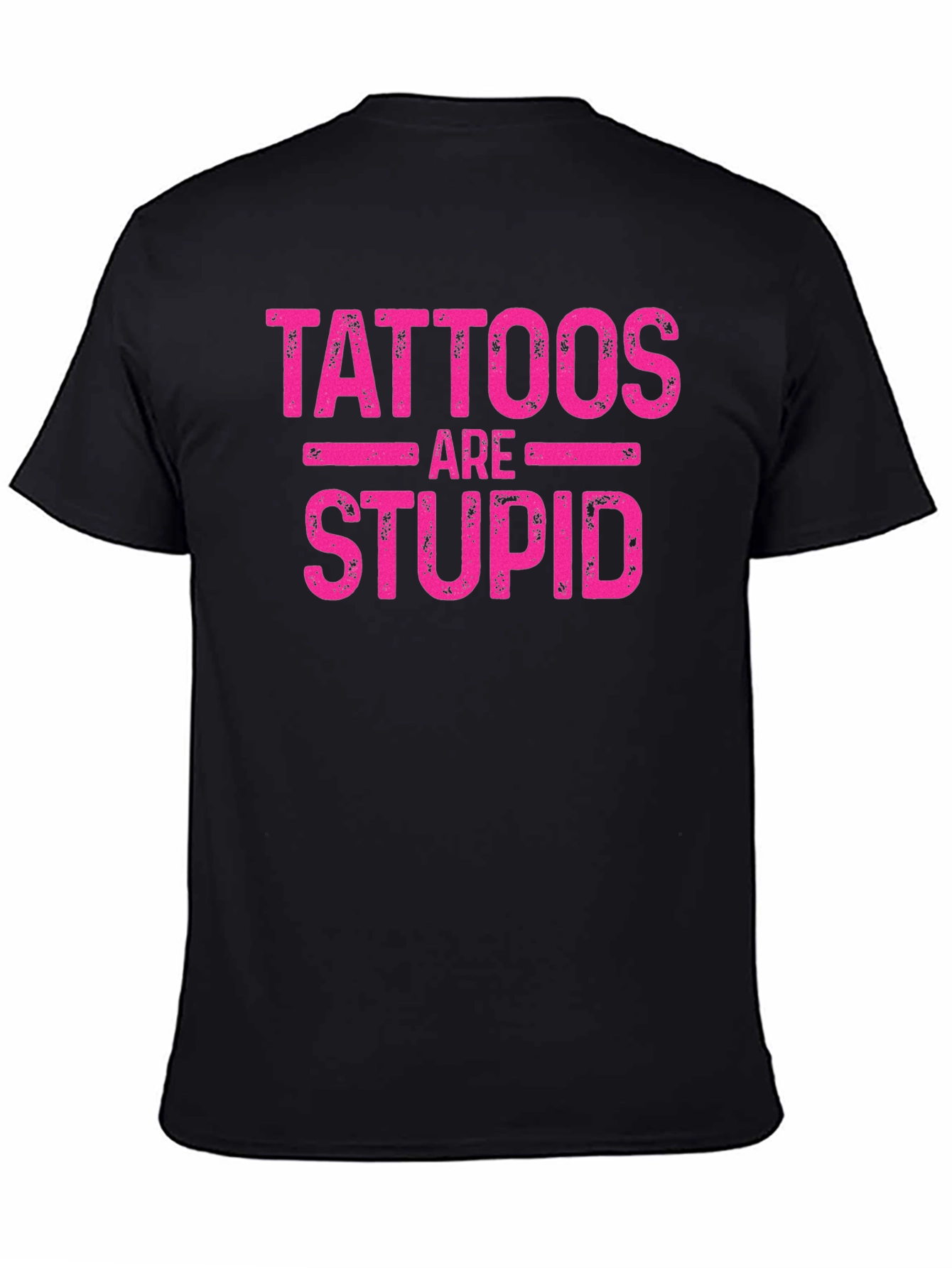 Tattoos are Stupid Graphic Tee - Soft Black Cotton