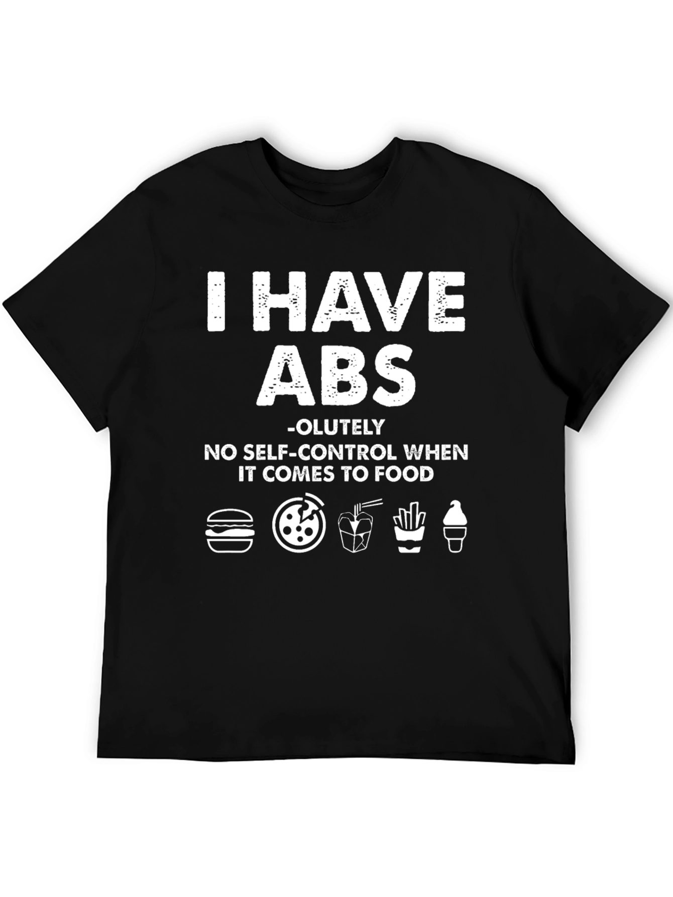 I Have ABS Funny Foodie T-Shirt