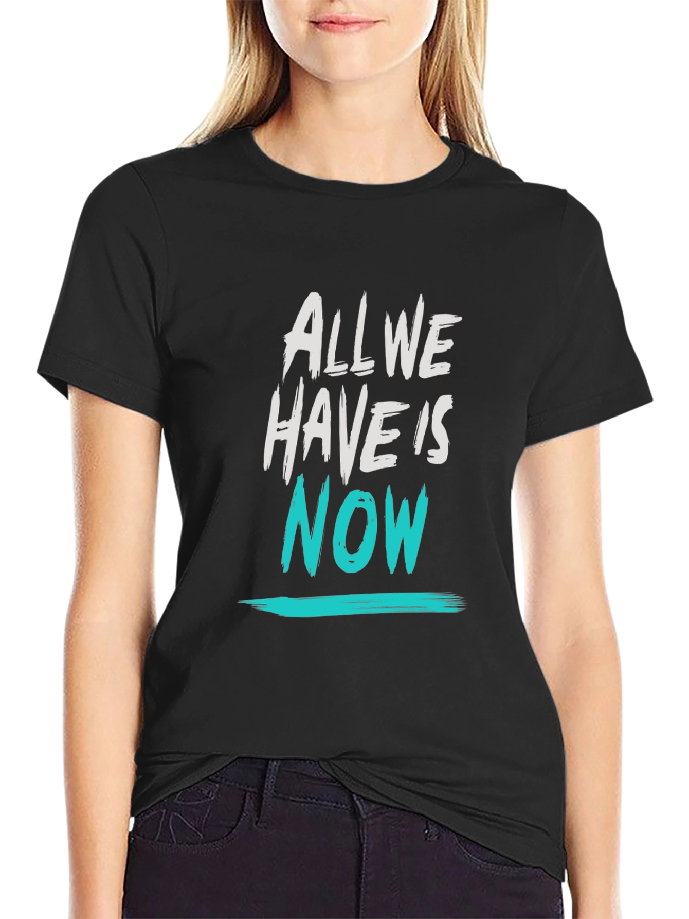 All We Have Is Now Graphic Tee