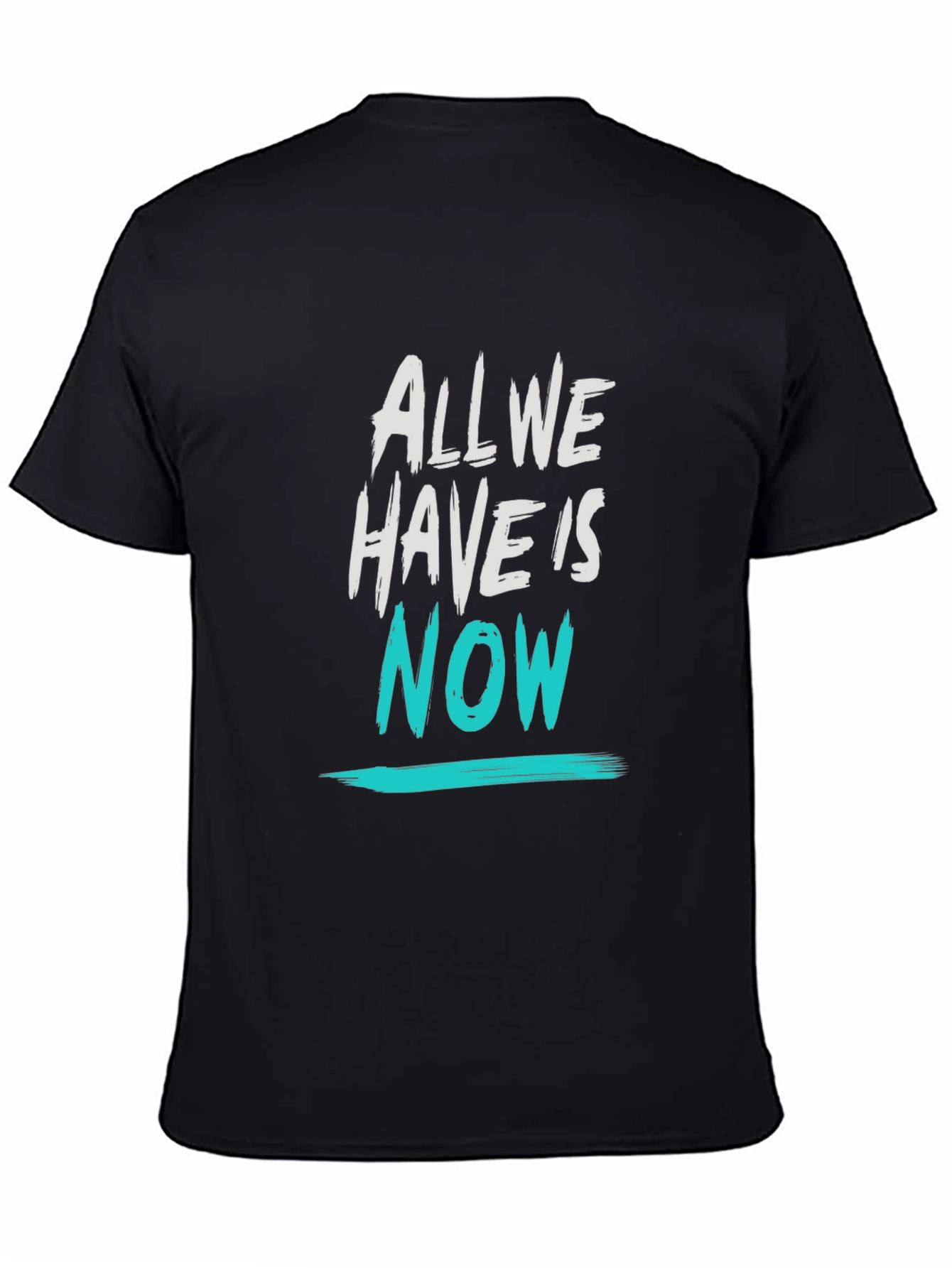 All We Have Is Now Graphic Tee