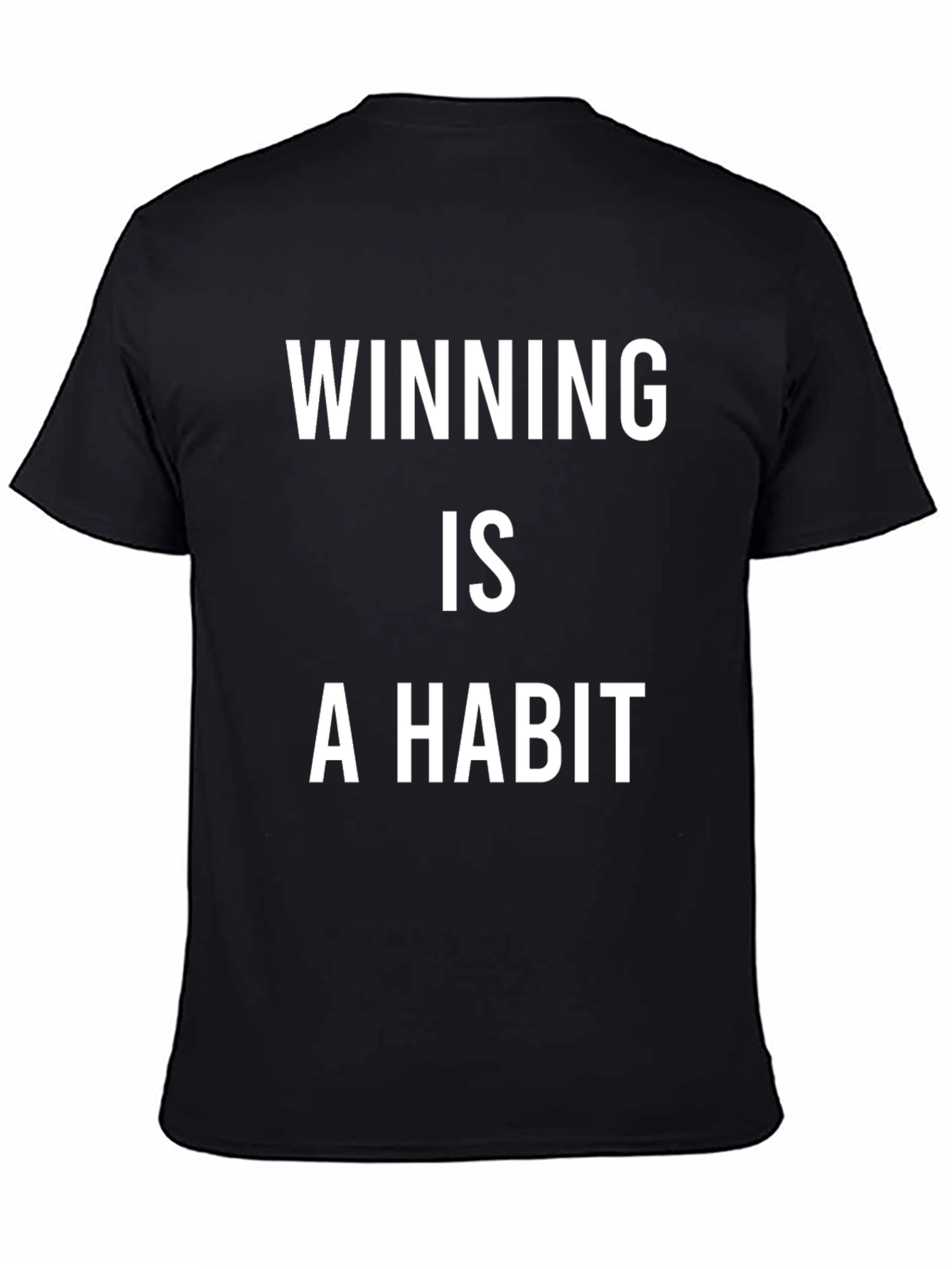 Winning Is A Habit Black T-Shirt