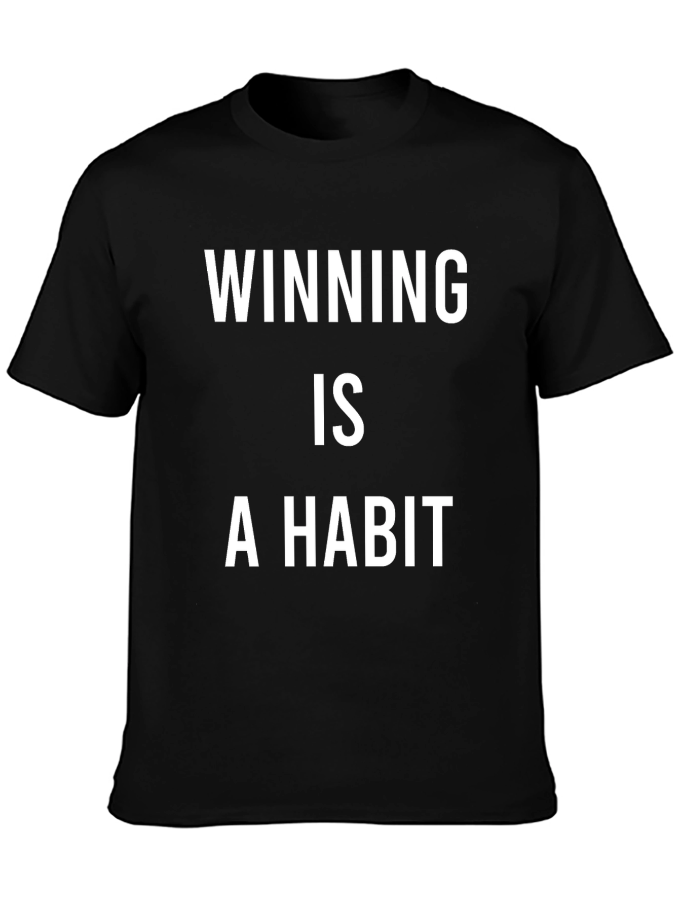 Winning Is A Habit Black T-Shirt