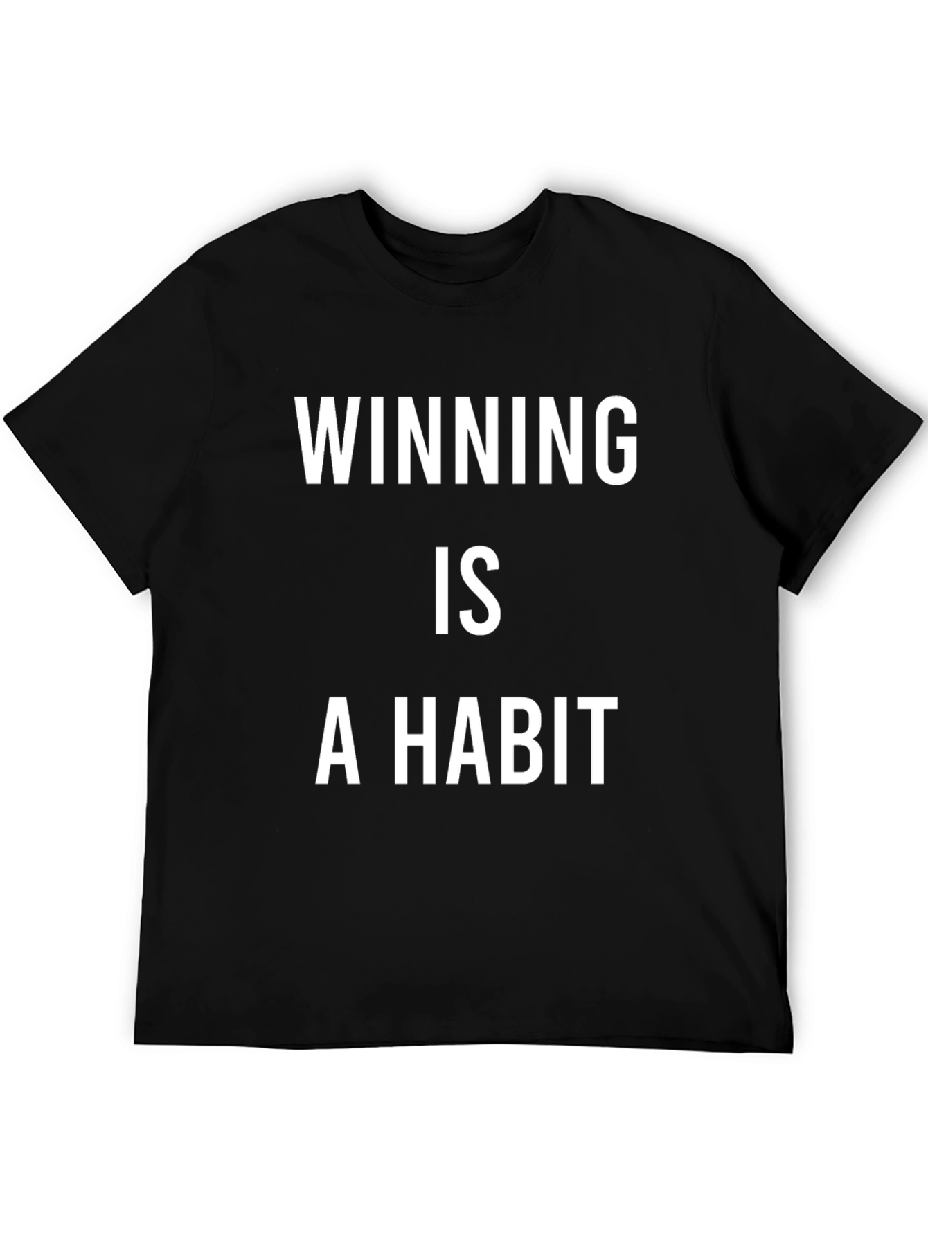 Winning Is A Habit Black T-Shirt