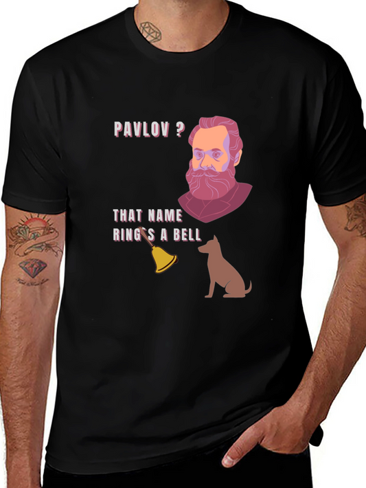 Pavlovs Dog T-Shirt - That Name Rings a Bell!