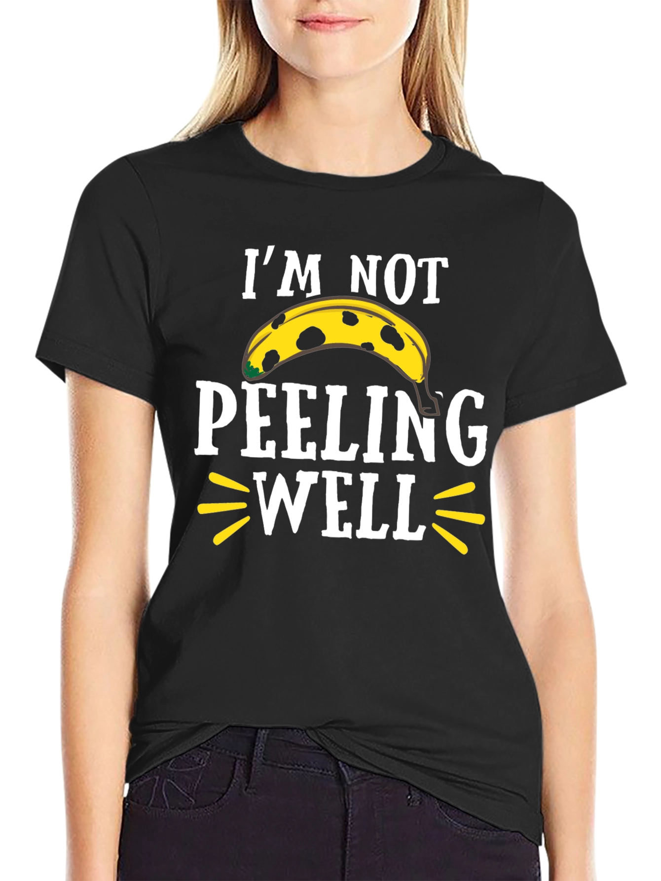 Funny Banana T-Shirt - Im Not Peeling Well