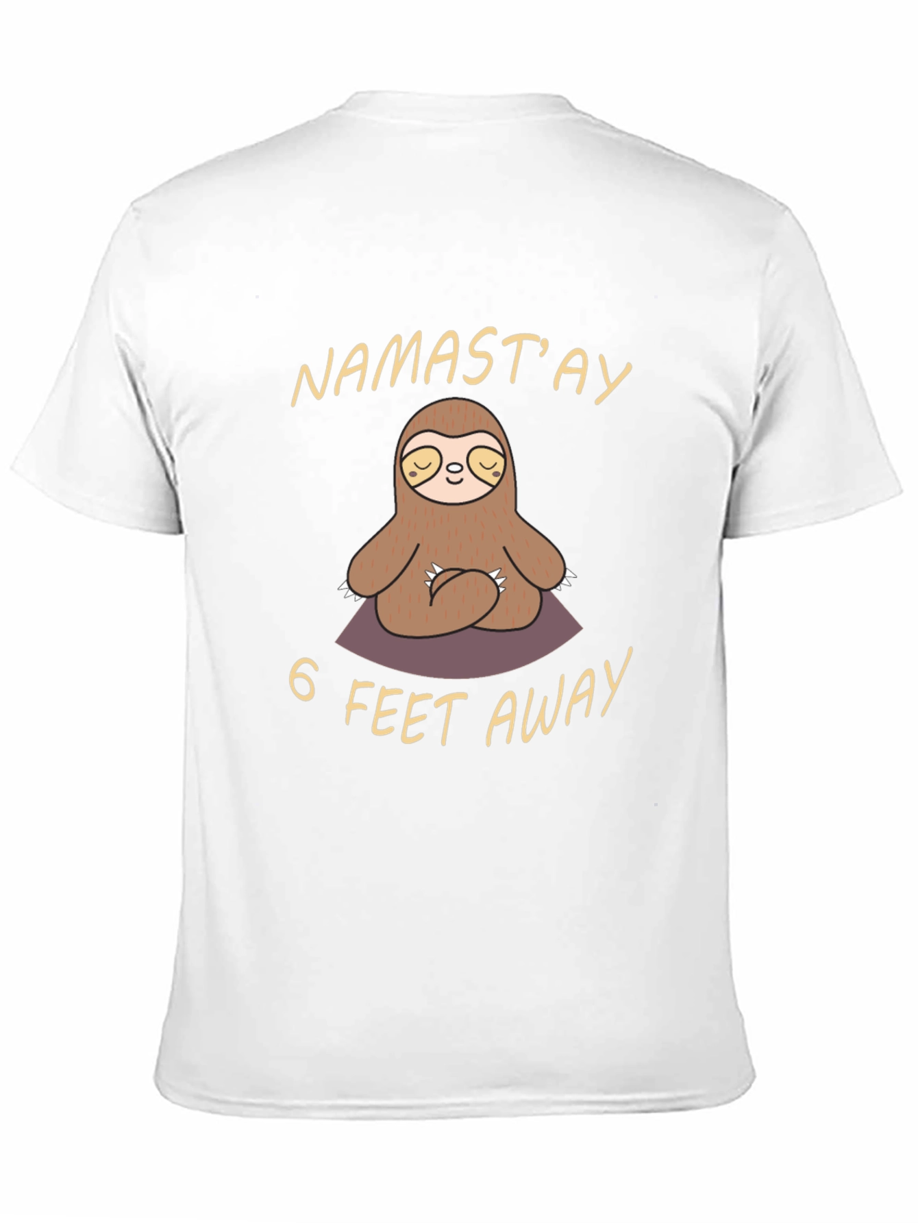 Namastay 6 Feet Away Sloth T-Shirt