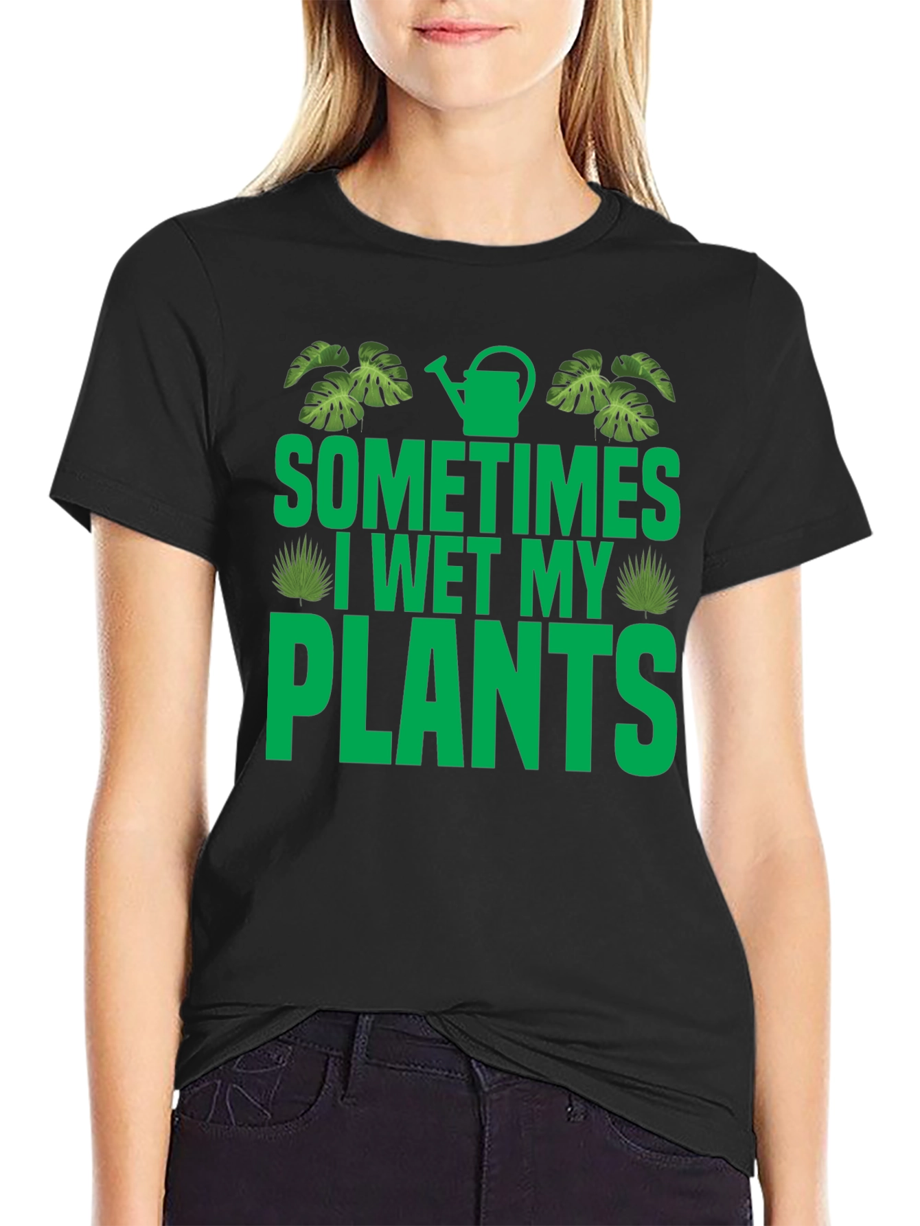 Sometimes I Wet My Plants Graphic T-Shirt