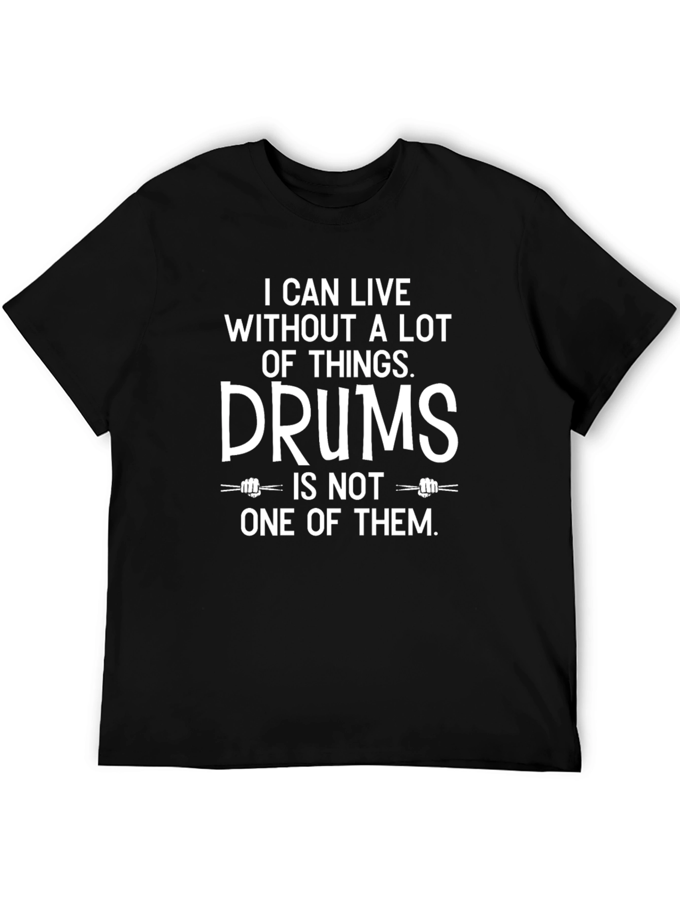 Drums T-Shirt - Musician Humor Tee