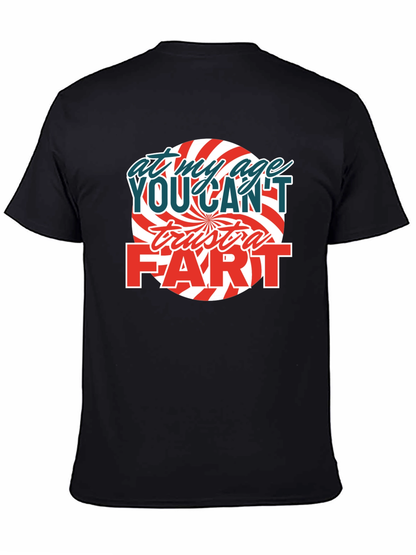 Funny At My Age Graphic T-Shirt