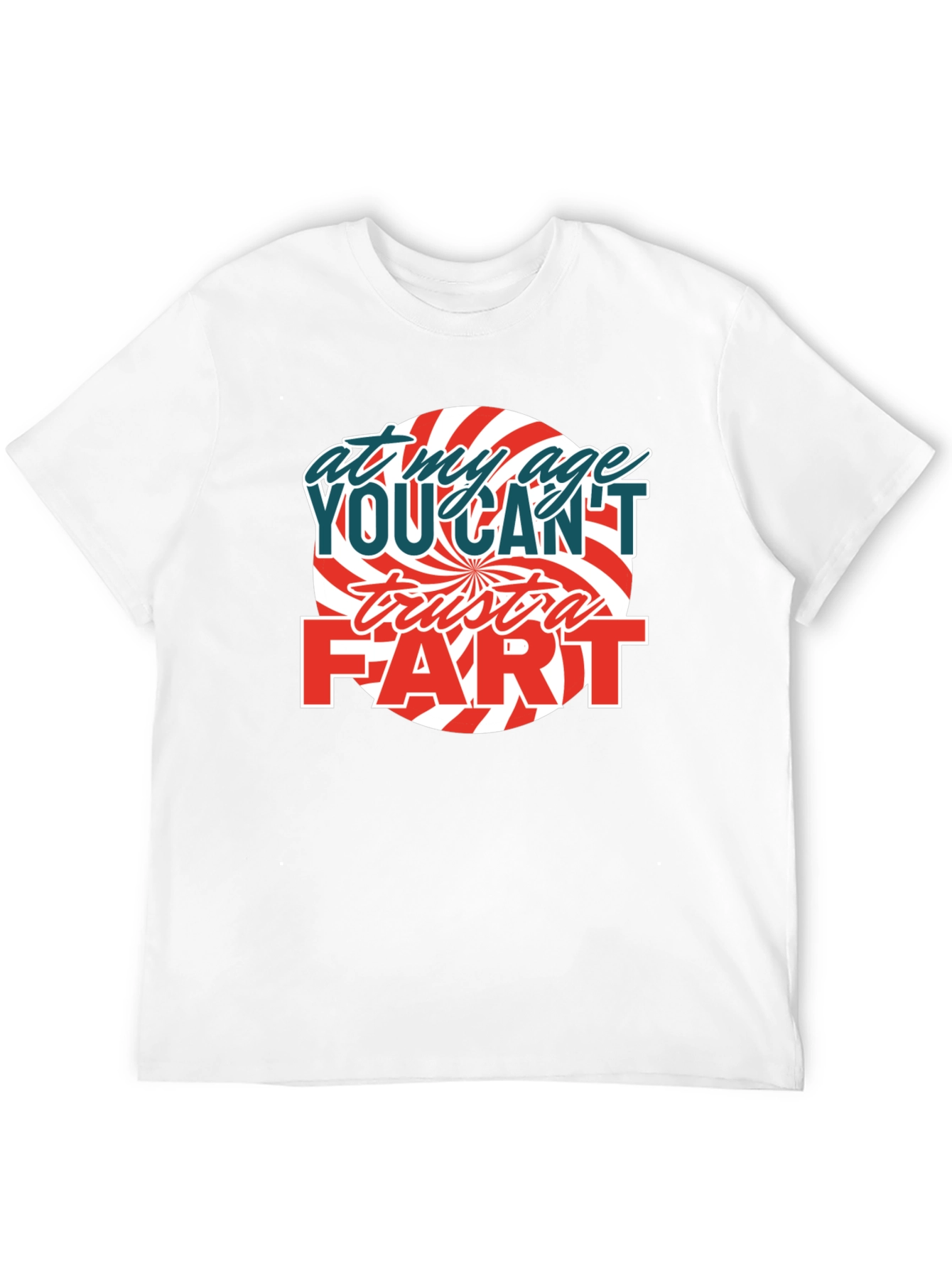 Funny At My Age Graphic T-Shirt