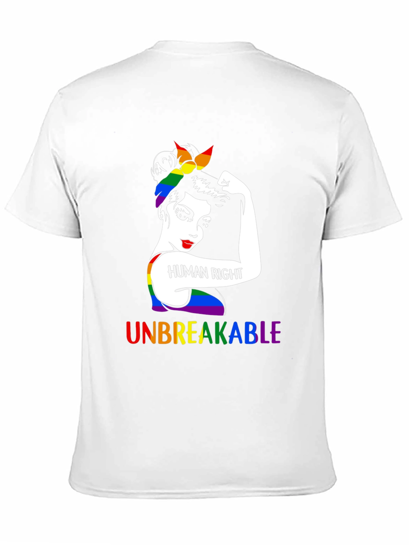 Human Rights LGBTQ+ Unbreakable T-Shirt