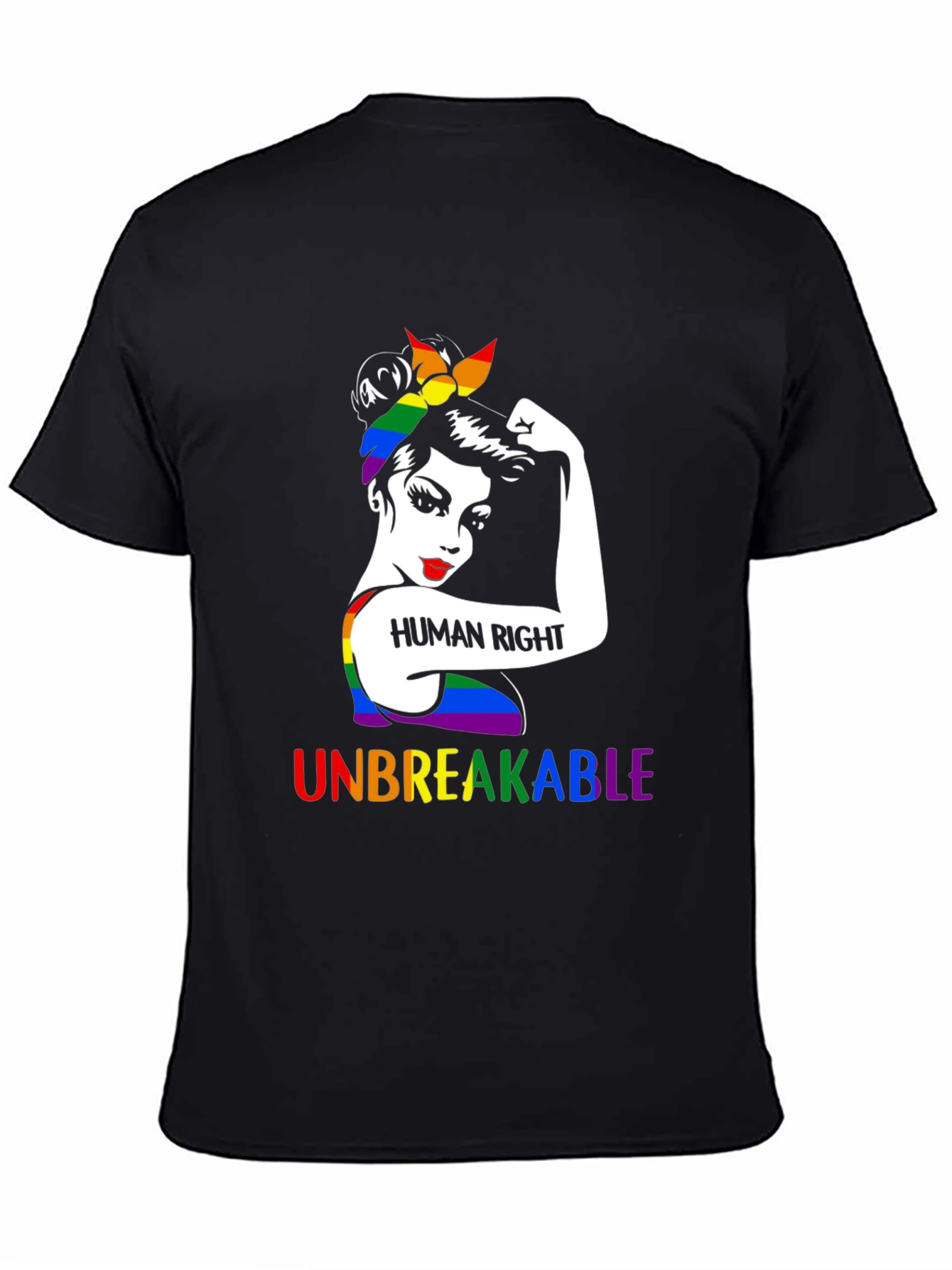 Human Rights LGBTQ+ Unbreakable T-Shirt