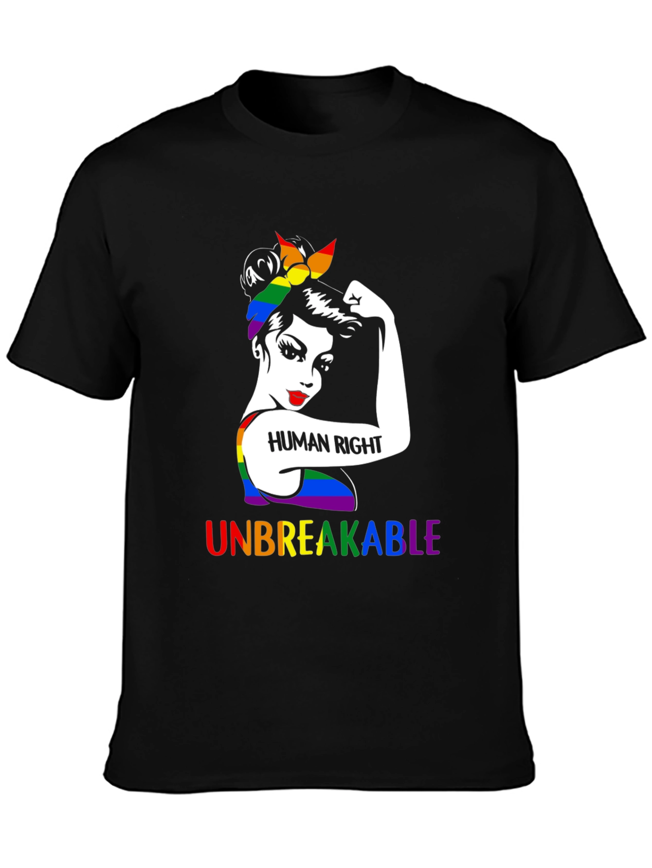 Human Rights LGBTQ+ Unbreakable T-Shirt