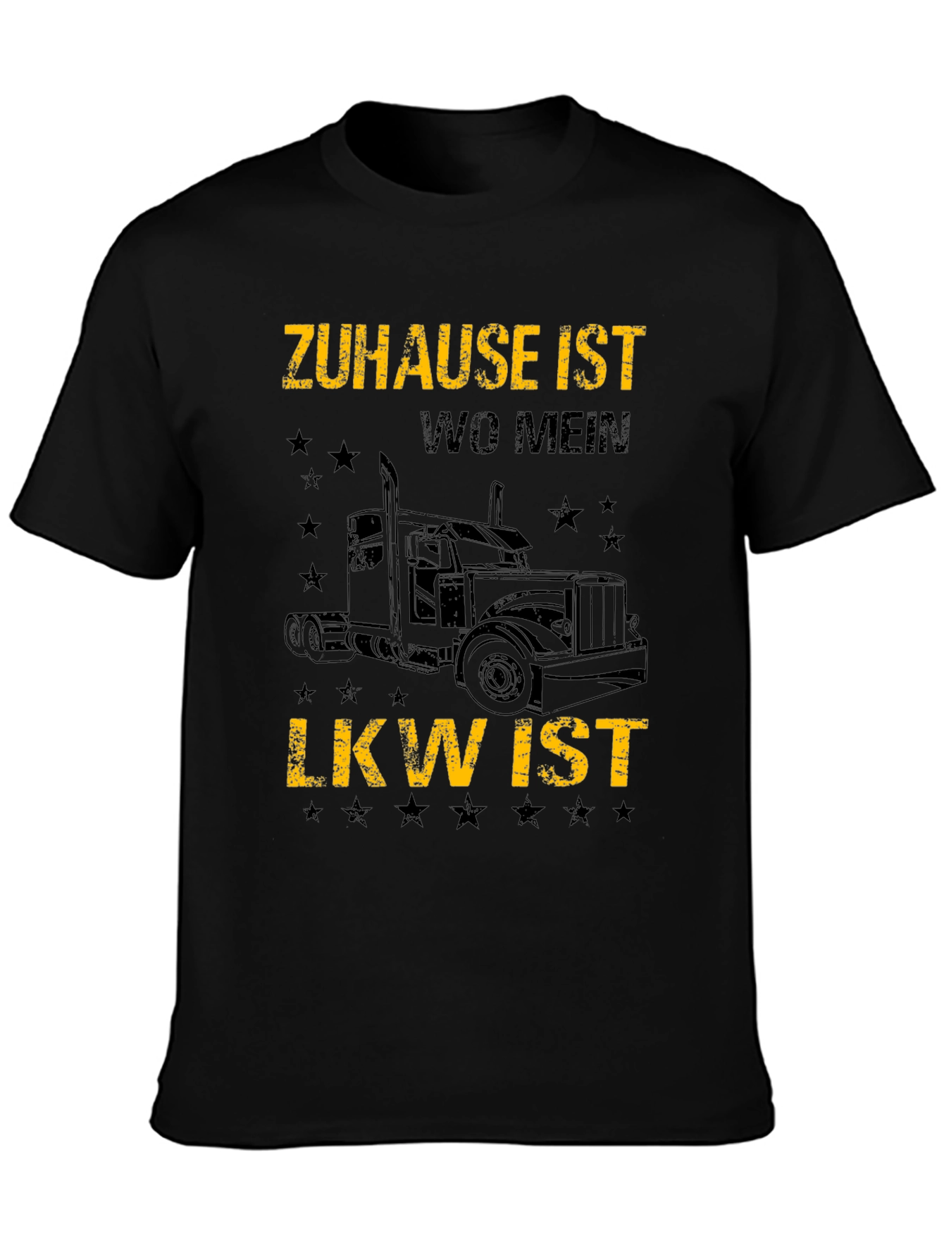Zuhause Ist Wo Mein LKW Ist Trucker T-Shirt