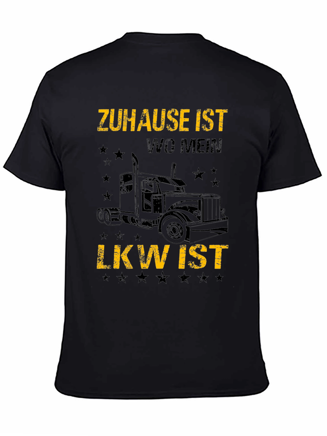 Zuhause Ist Wo Mein LKW Ist Trucker T-Shirt