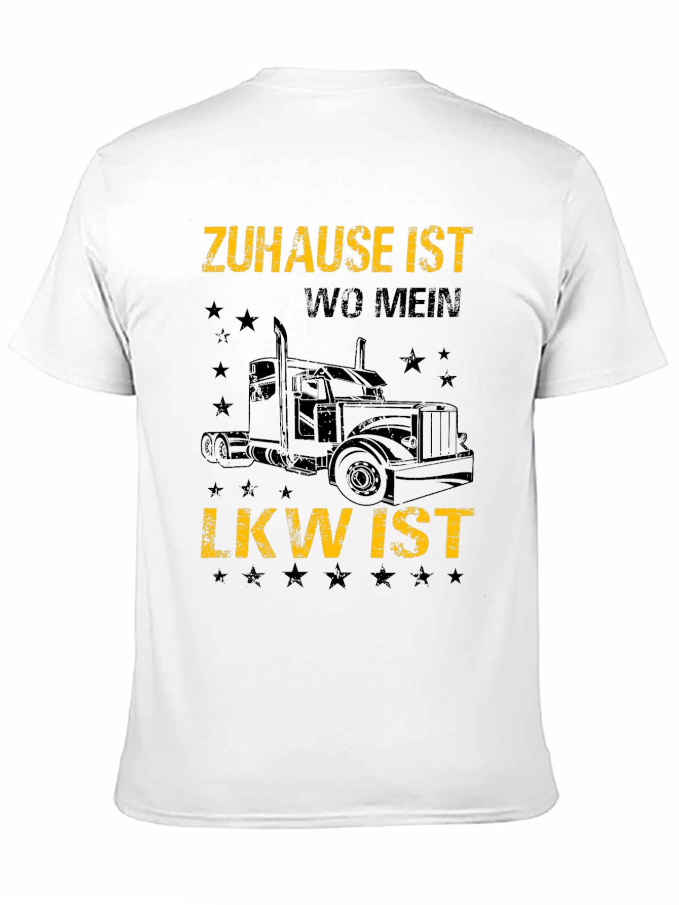 Zuhause Ist Wo Mein LKW Ist Trucker T-Shirt