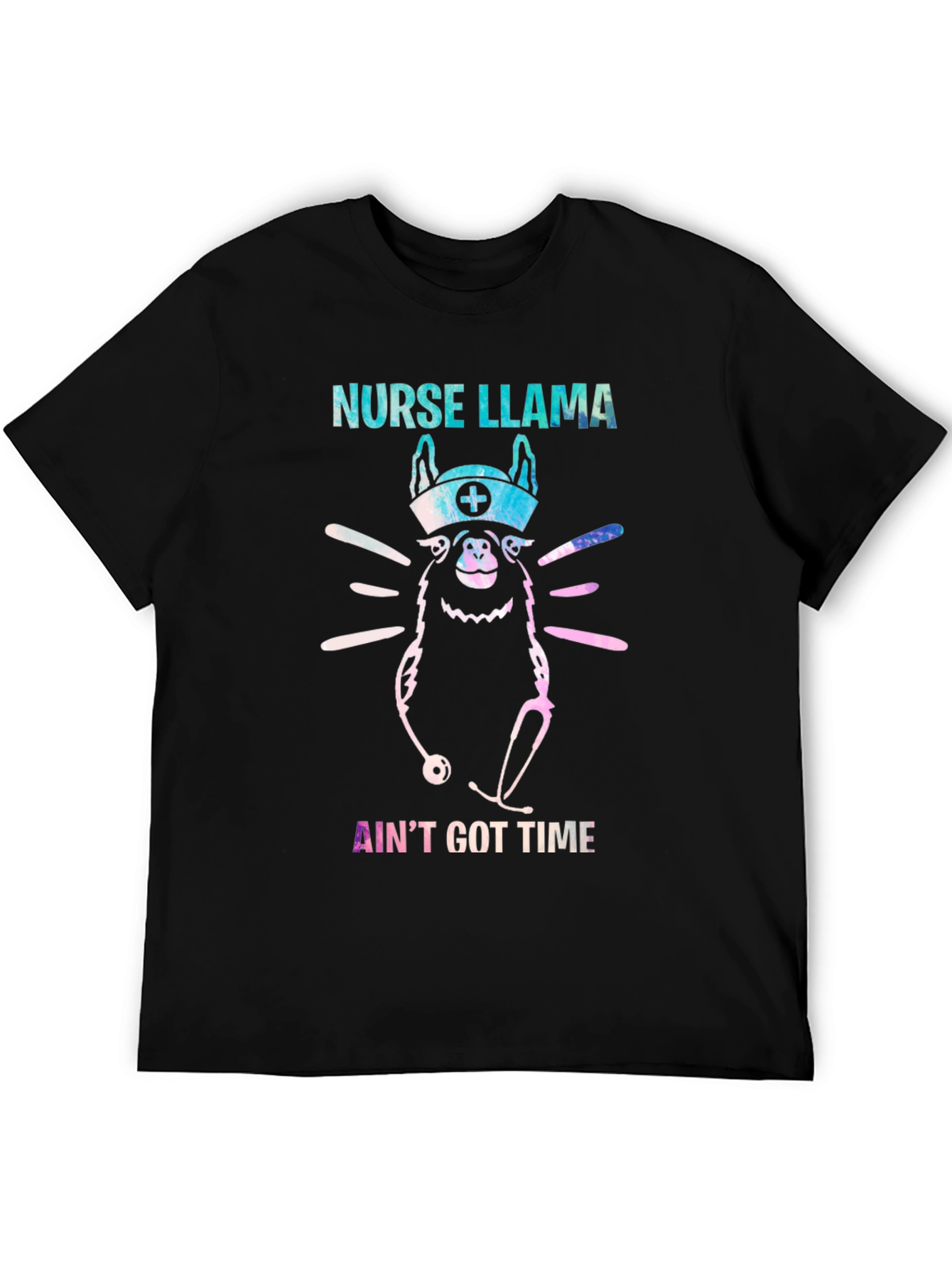 Nurse Llama T-Shirt - Aint Got Time Funny Tee