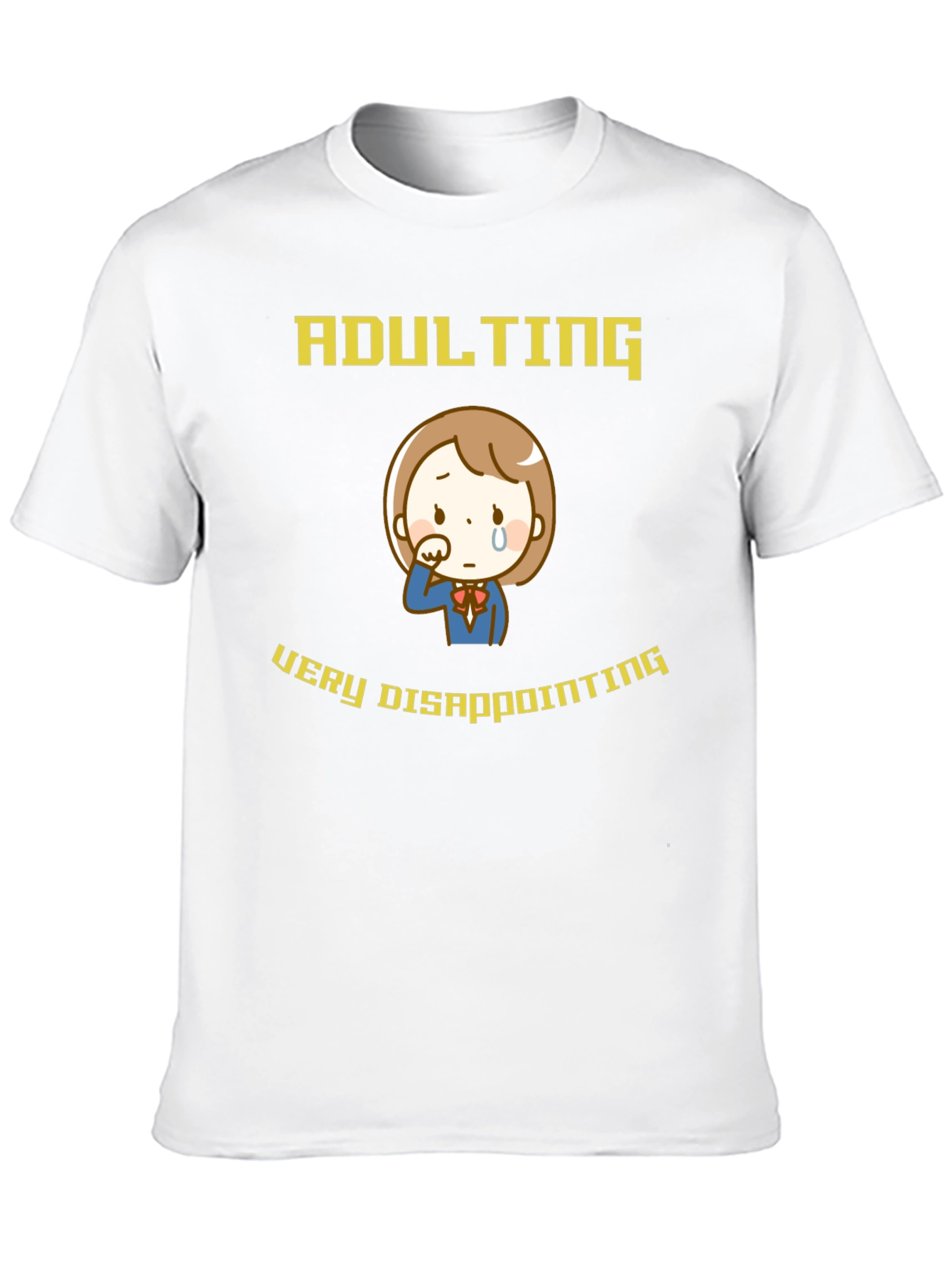 Adulting Disappointing T-Shirt