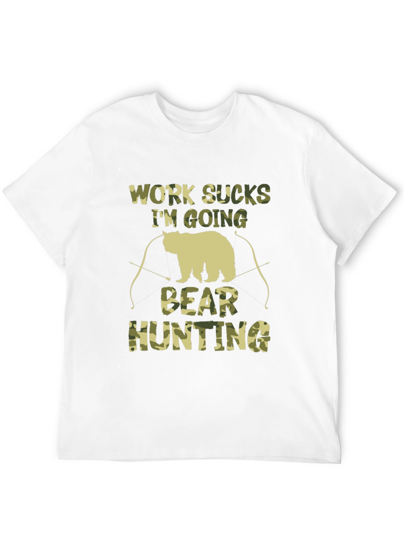 Work Sucks Bear Hunting Camo T-Shirt