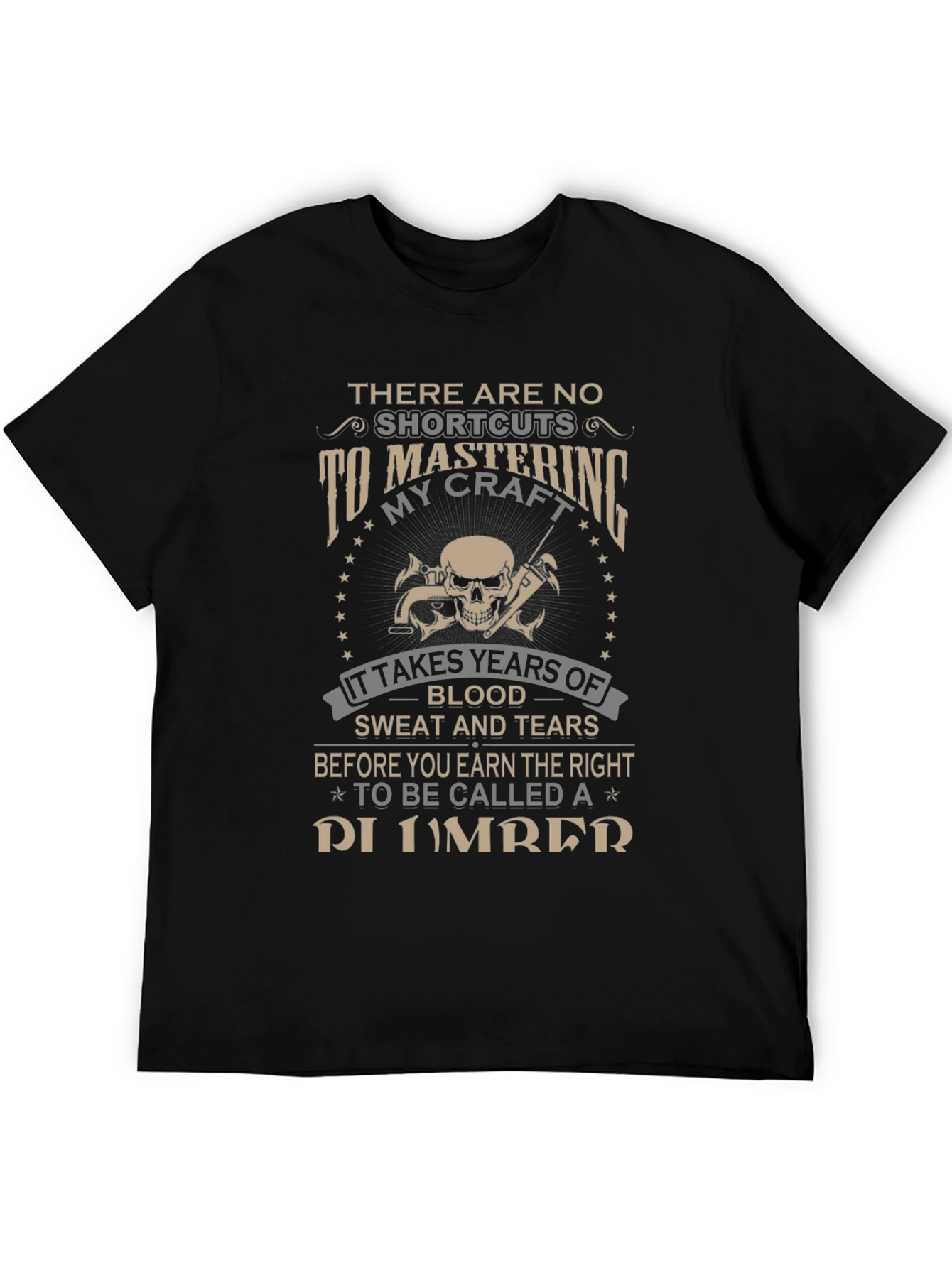 Plumbers Craft T-Shirt - No Shortcuts