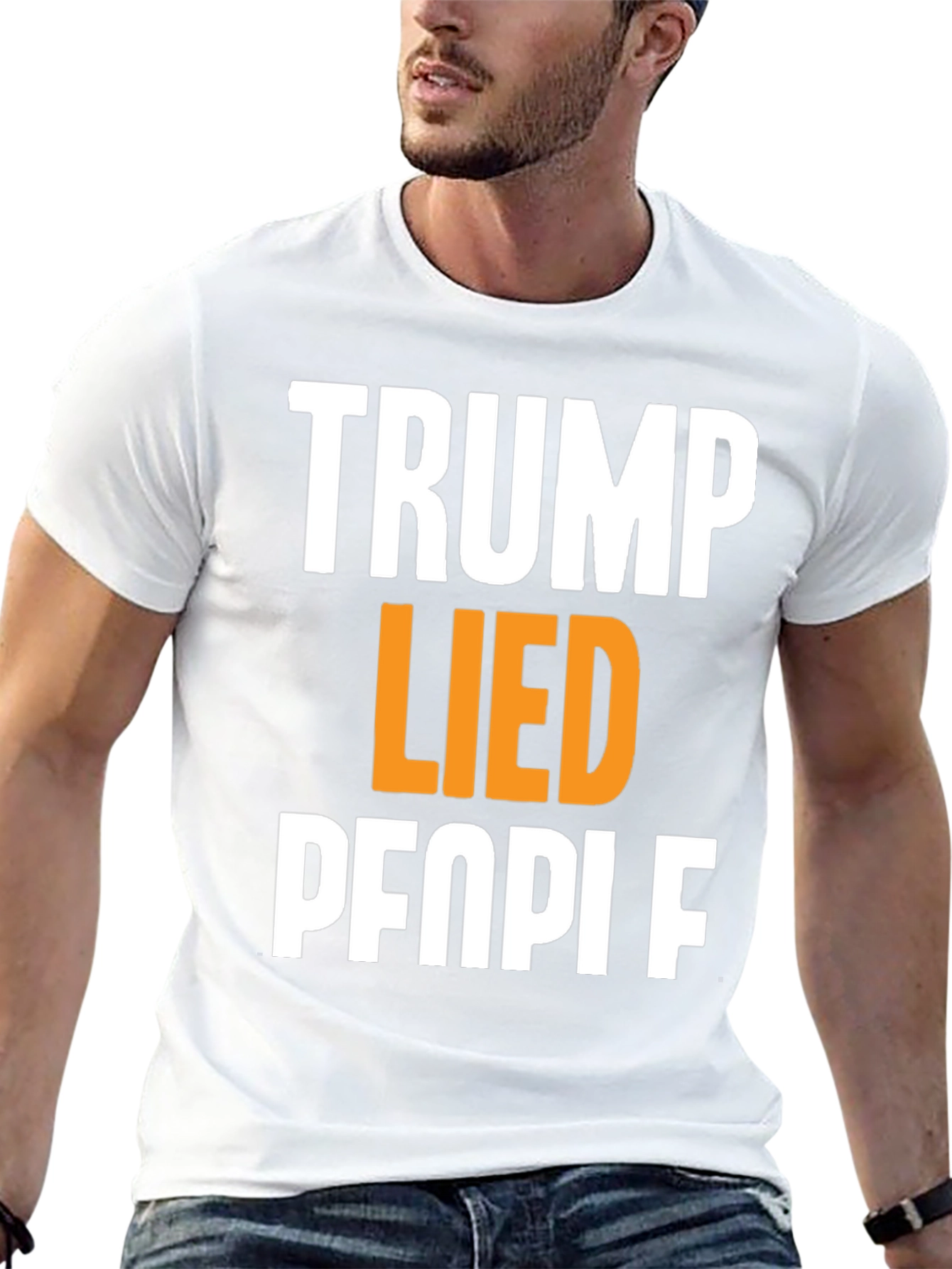 Trump Lied People Graphic T-Shirt