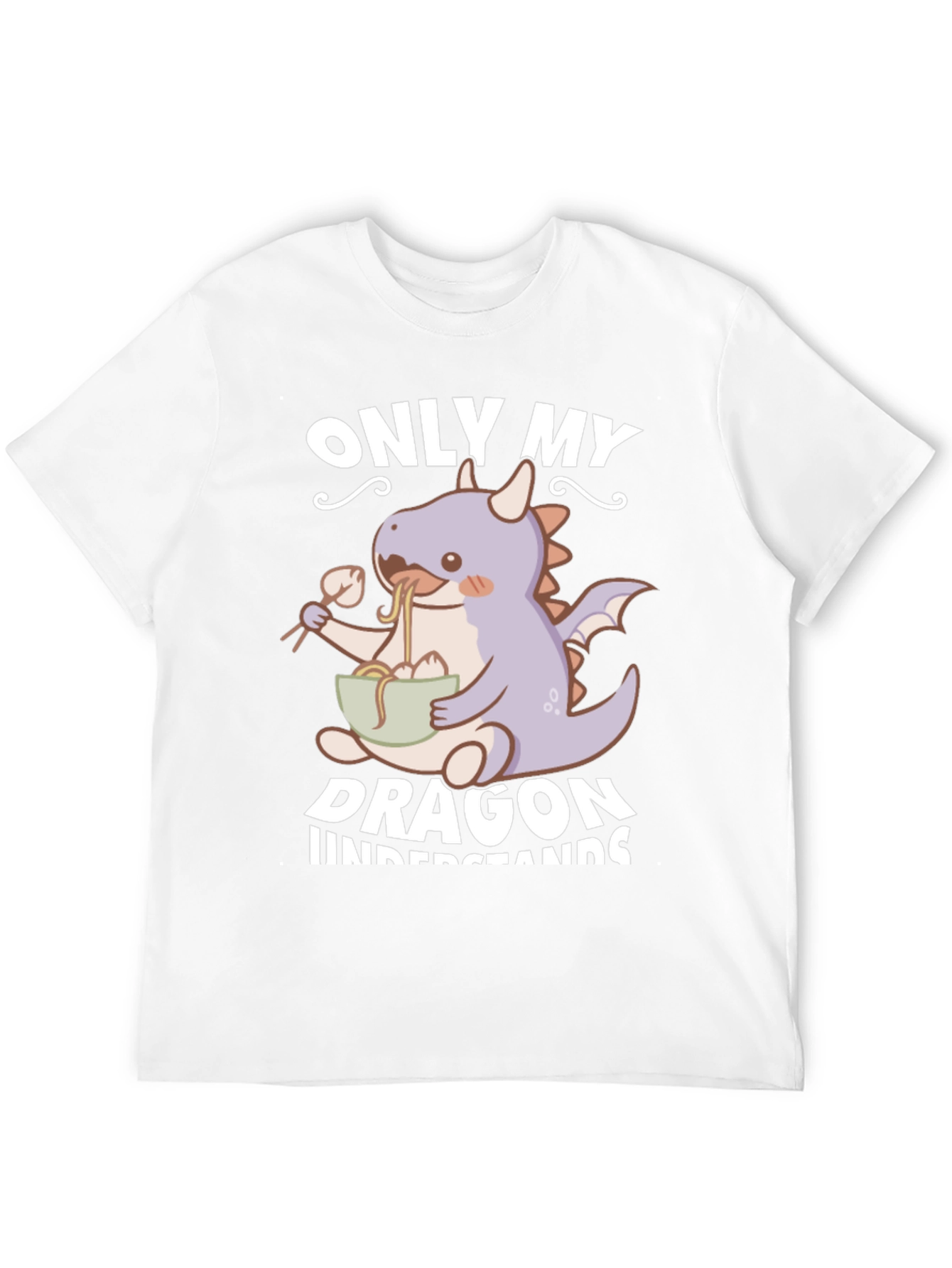 Only My Dragon Understands T-Shirt