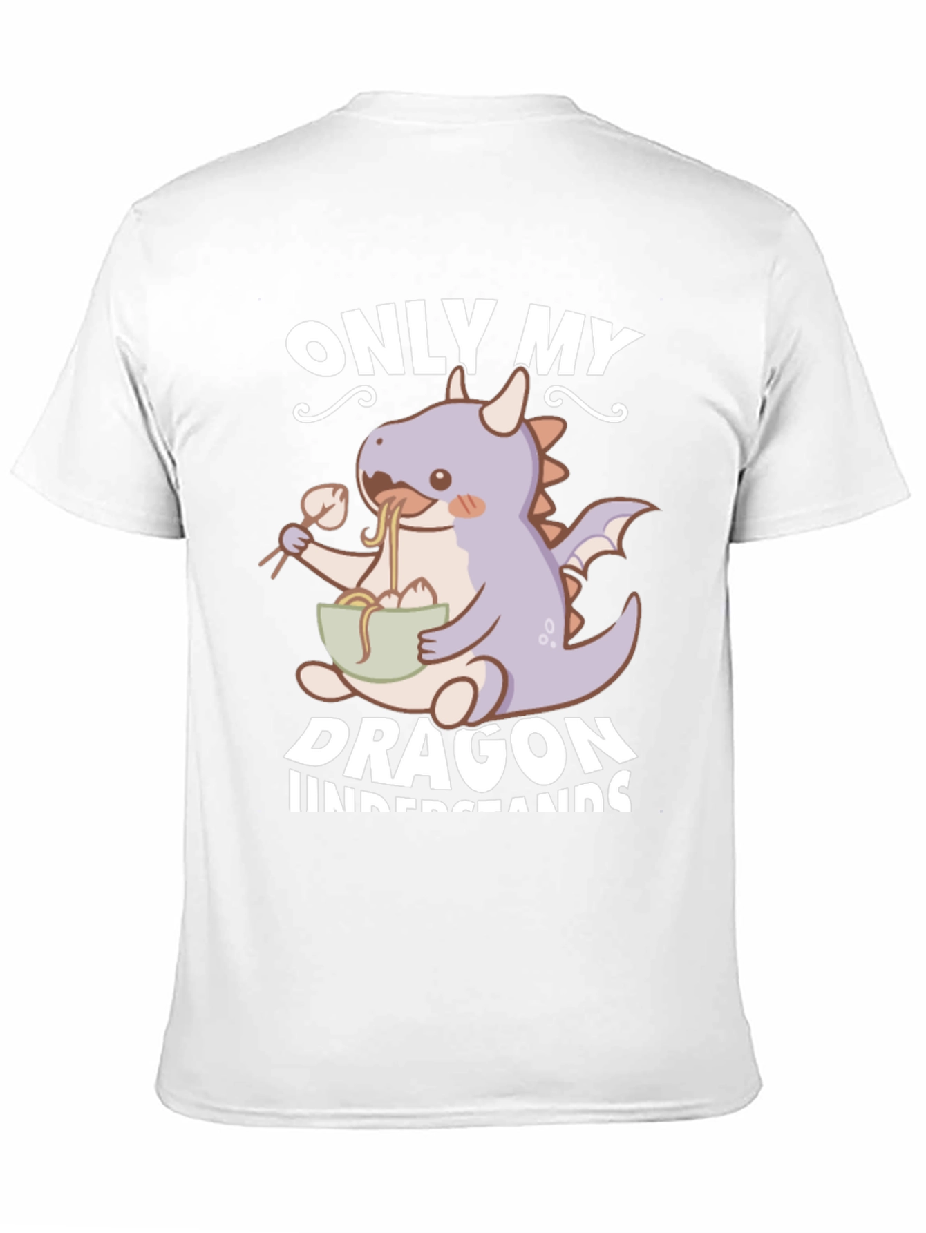 Only My Dragon Understands T-Shirt