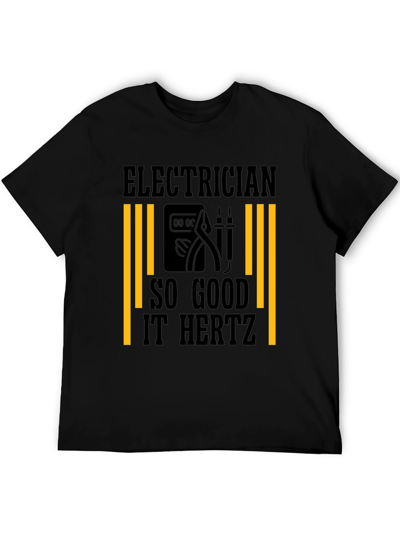 Electrician Humor T-Shirt - So Good It Hertz