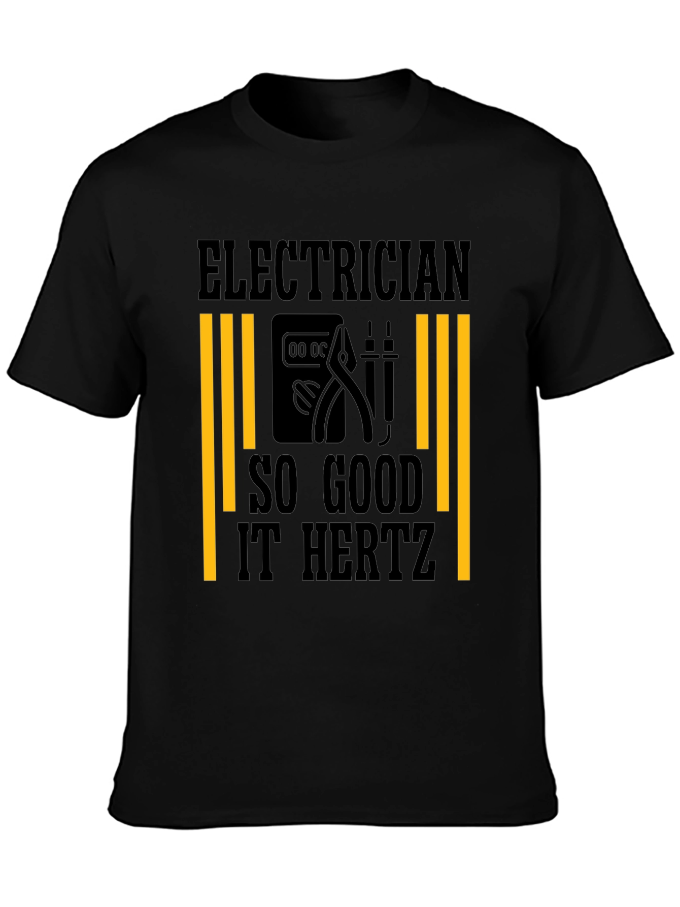 Electrician Humor T-Shirt - So Good It Hertz